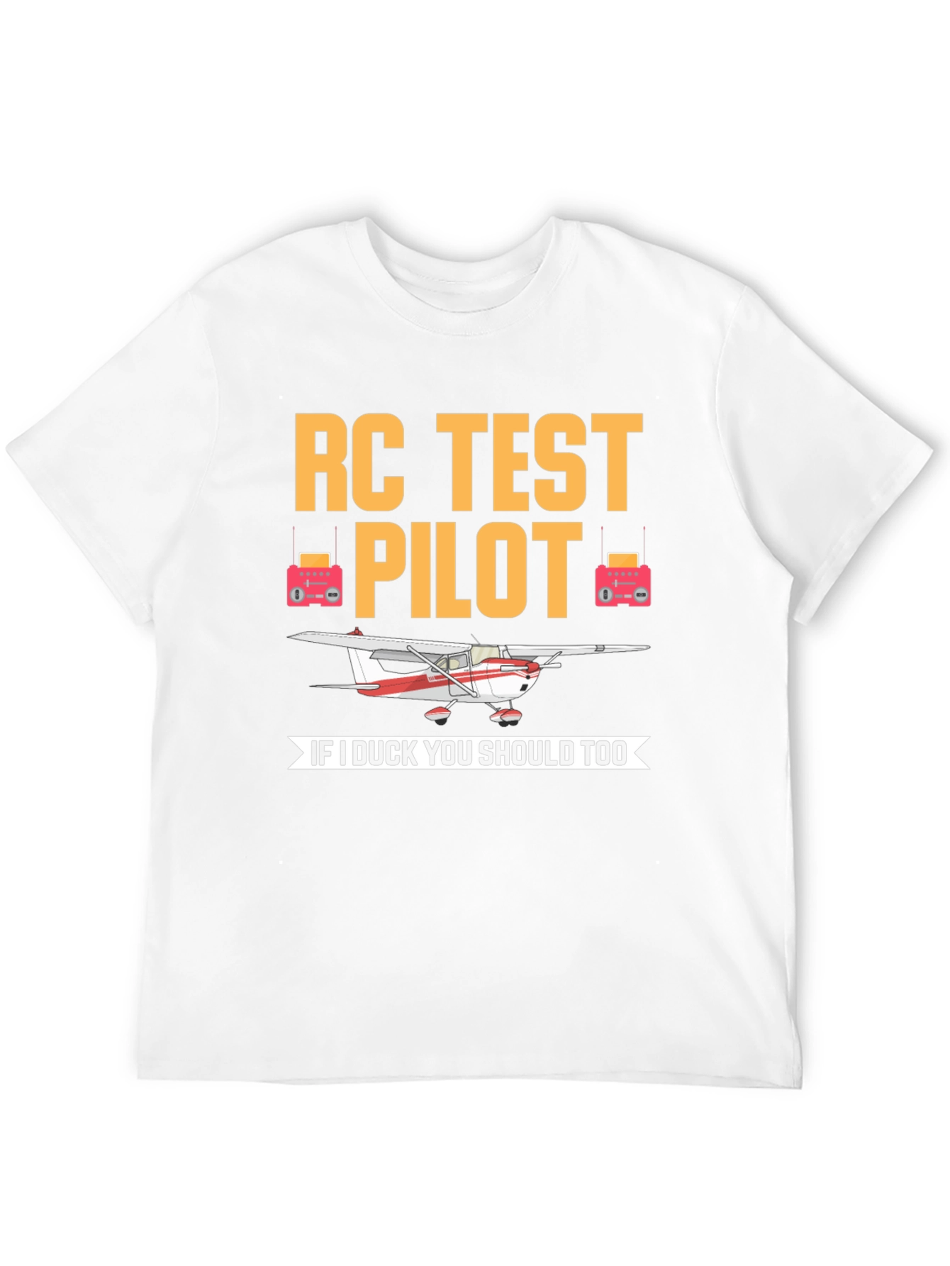 RC Test Pilot T-Shirt - Funny Aviation Apparel