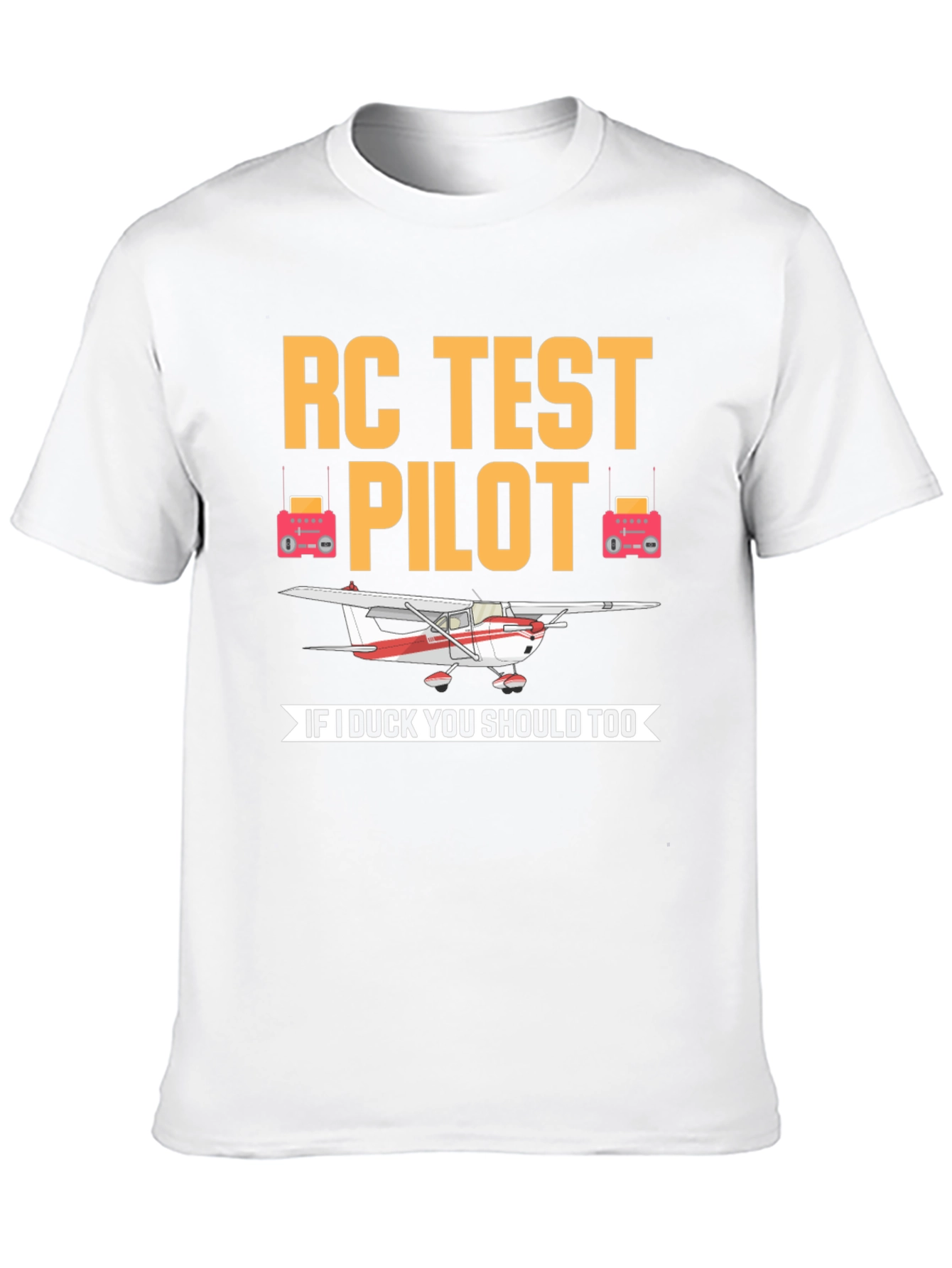 RC Test Pilot T-Shirt - Funny Aviation Apparel