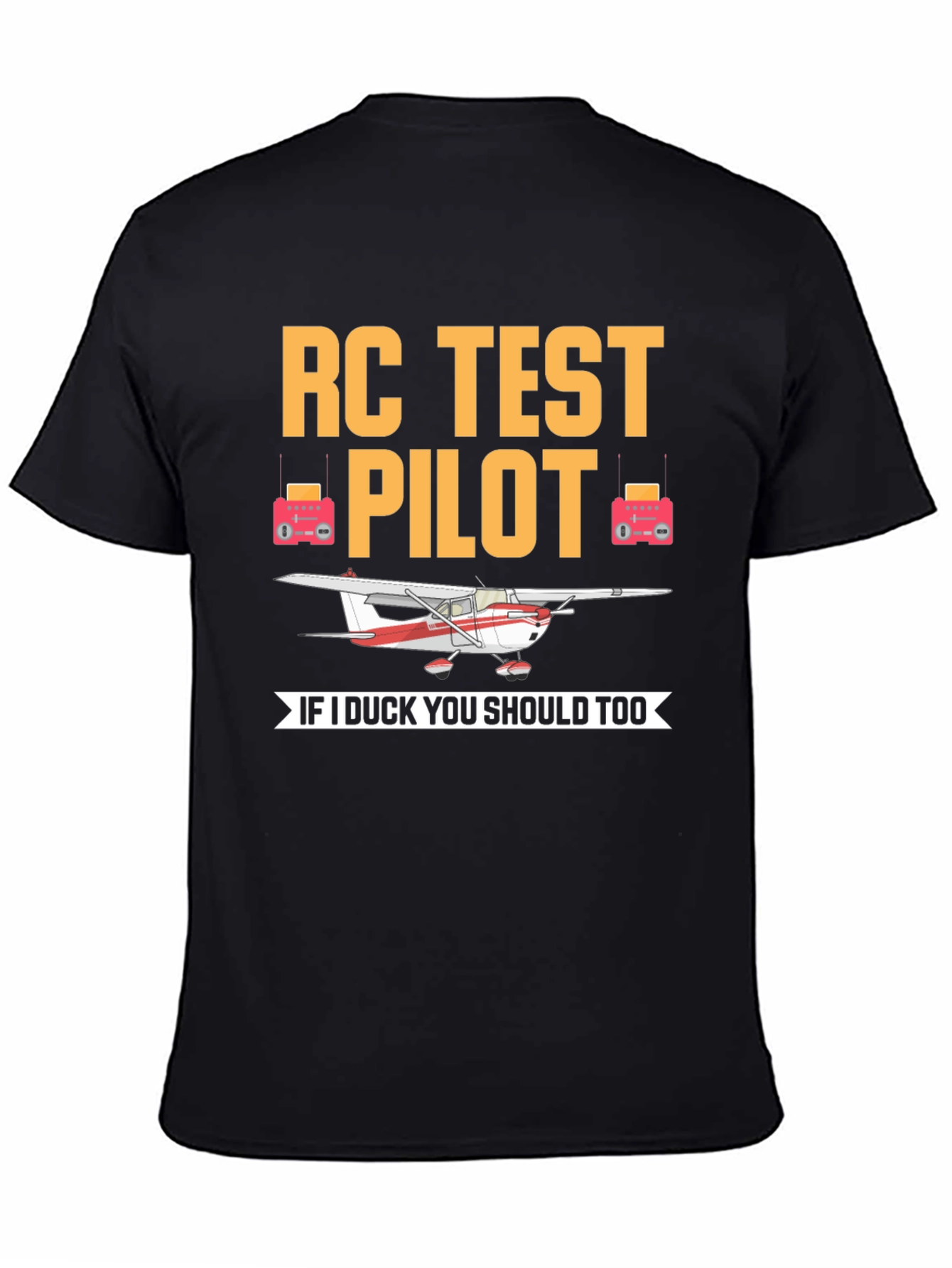 RC Test Pilot T-Shirt - Funny Aviation Apparel