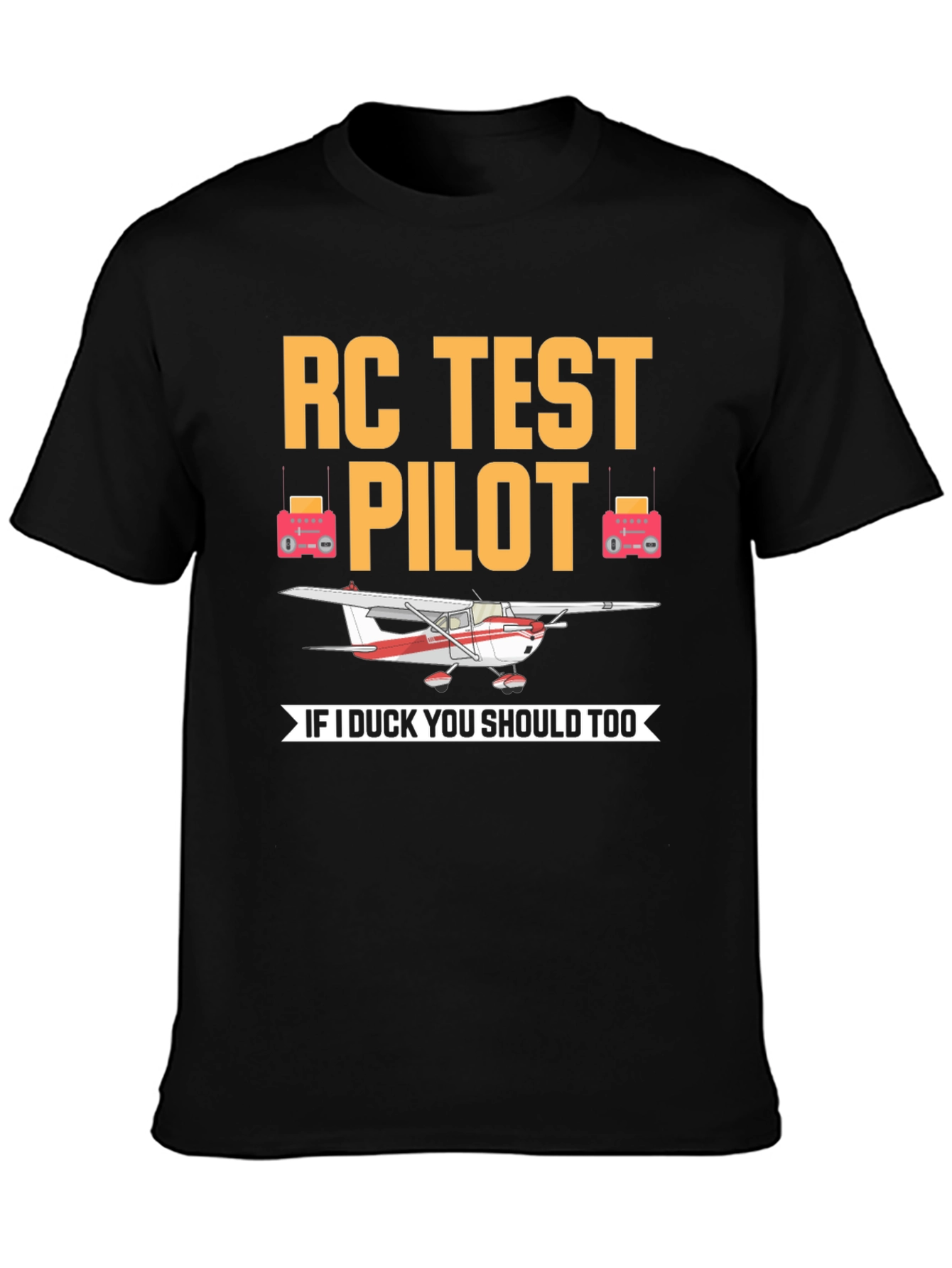 RC Test Pilot T-Shirt - Funny Aviation Apparel