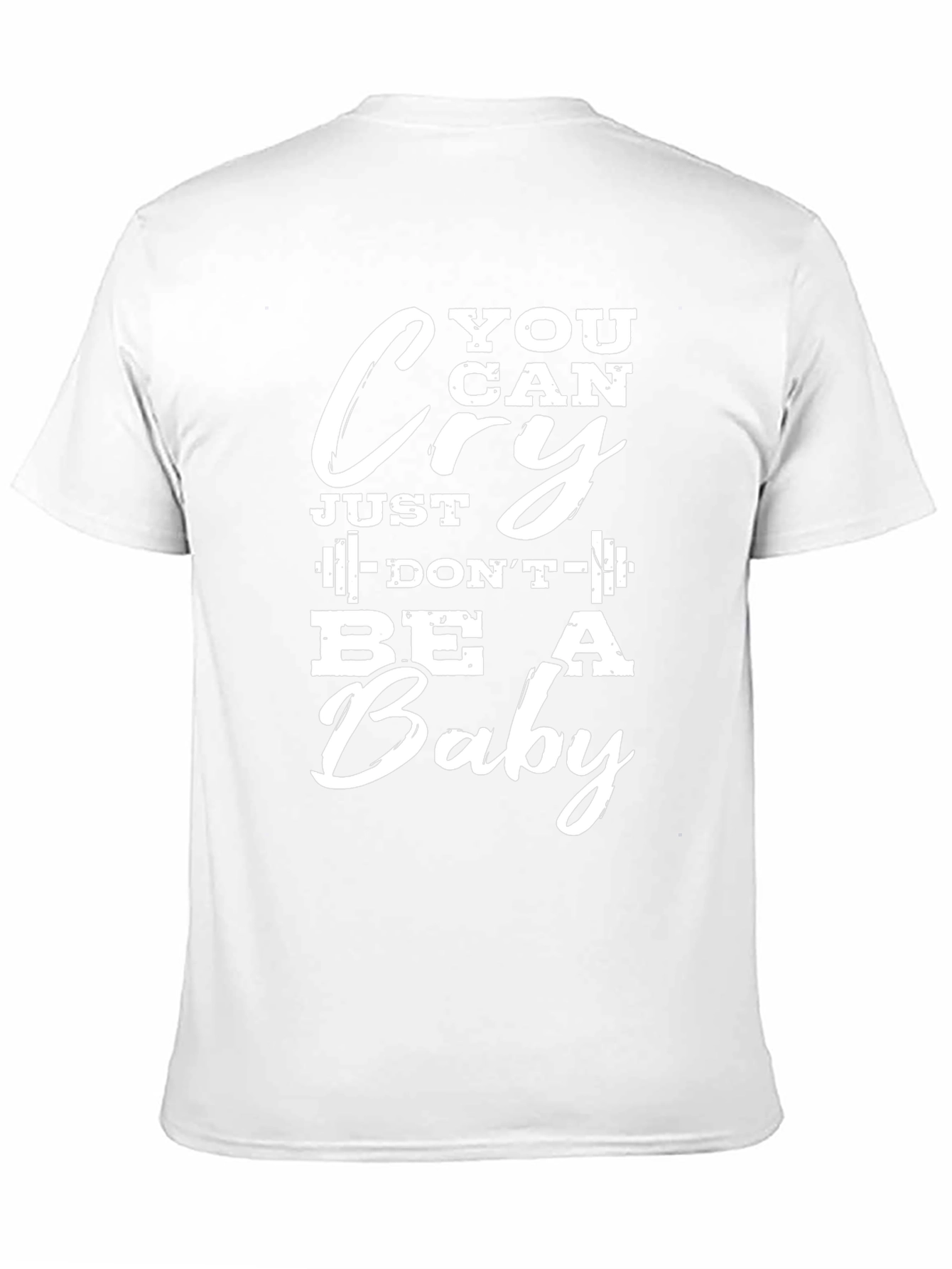 You Can Cry Funny Gym Workout T-Shirt