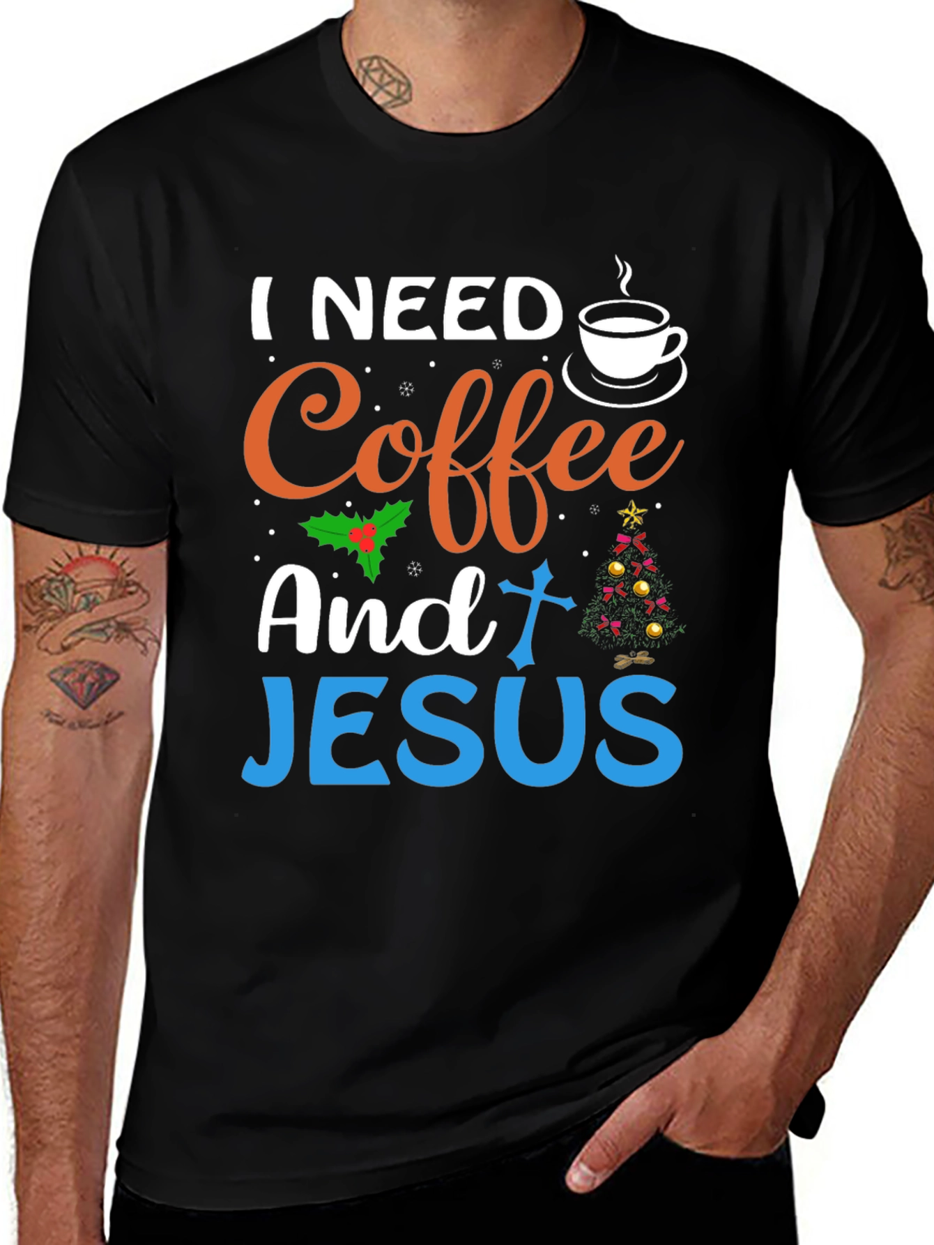 I Need Coffee And Jesus T-Shirt
