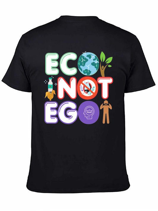 Eco Not Ego T-Shirt