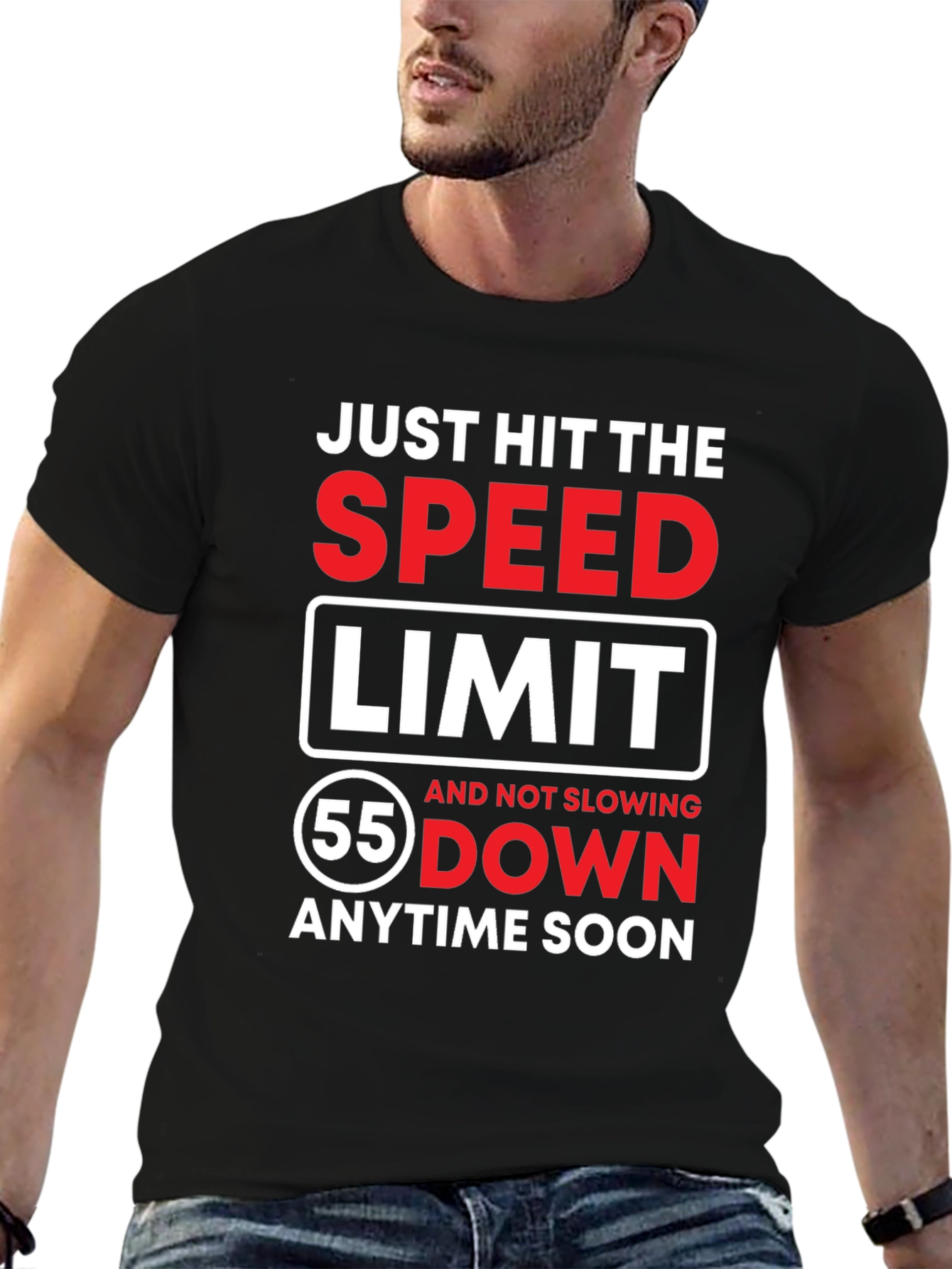 Just Hit 55 Speed Limit T-Shirt