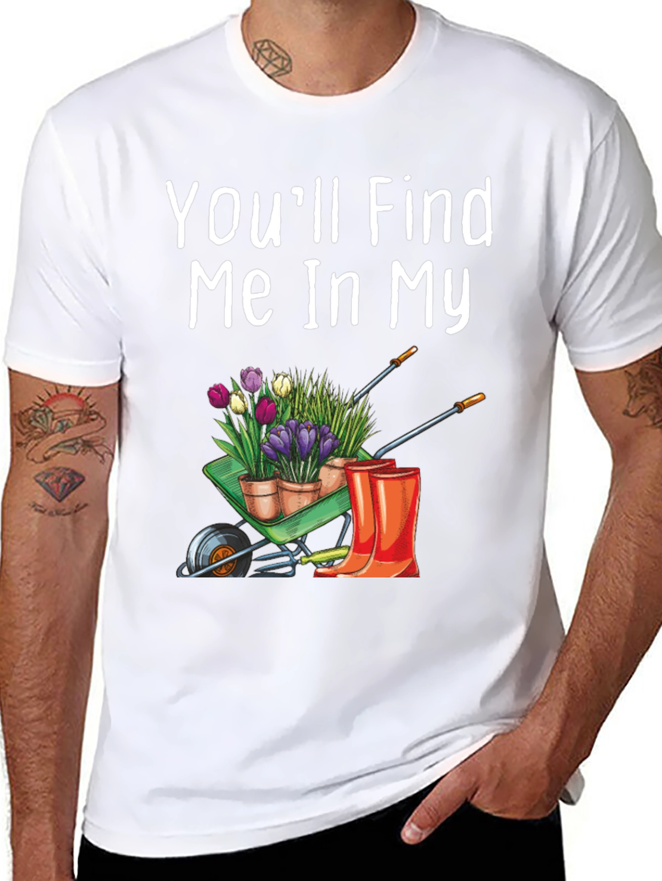 Gardener T-Shirt: Find Me In My Garden
