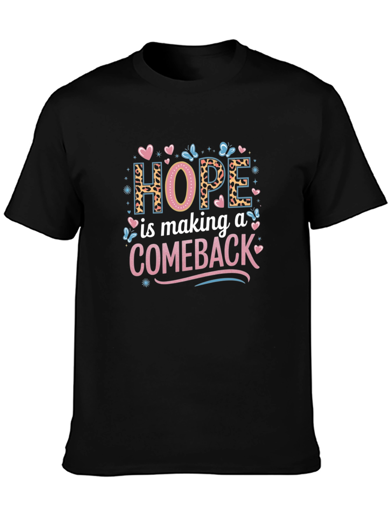 Hope is Making a Comeback T-Shirt