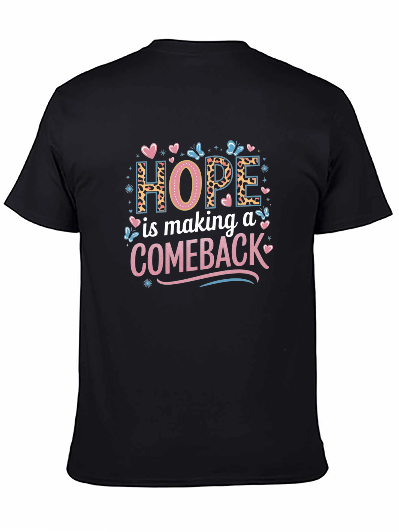 Hope is Making a Comeback T-Shirt