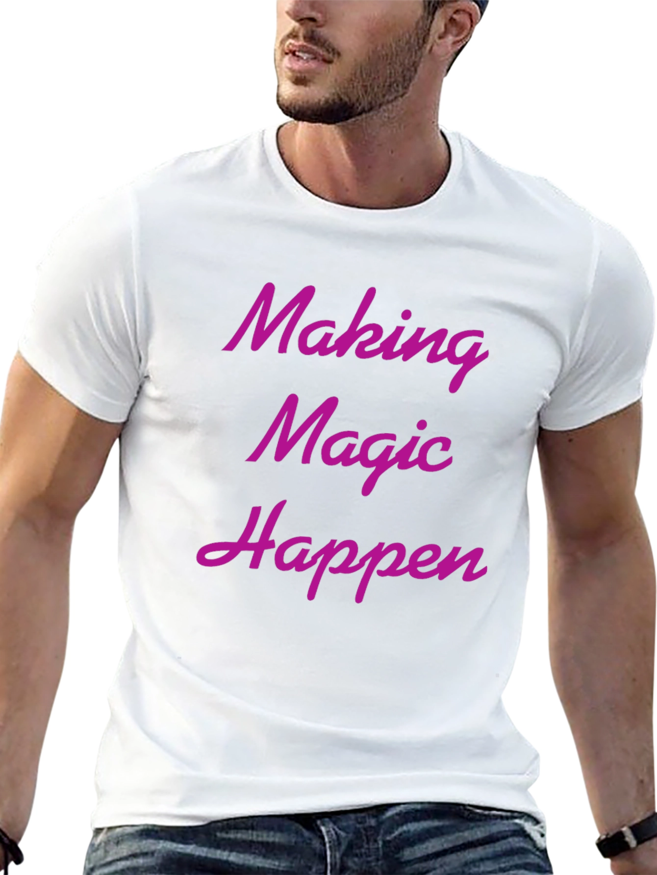 Making Magic Happen T-Shirt