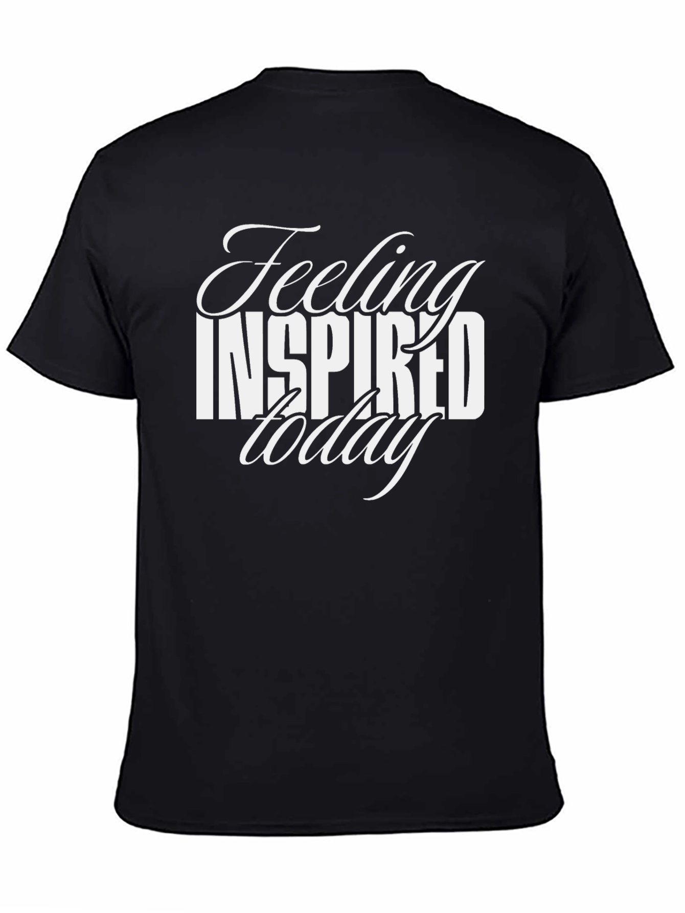 Feeling Inspired Today Graphic T-Shirt