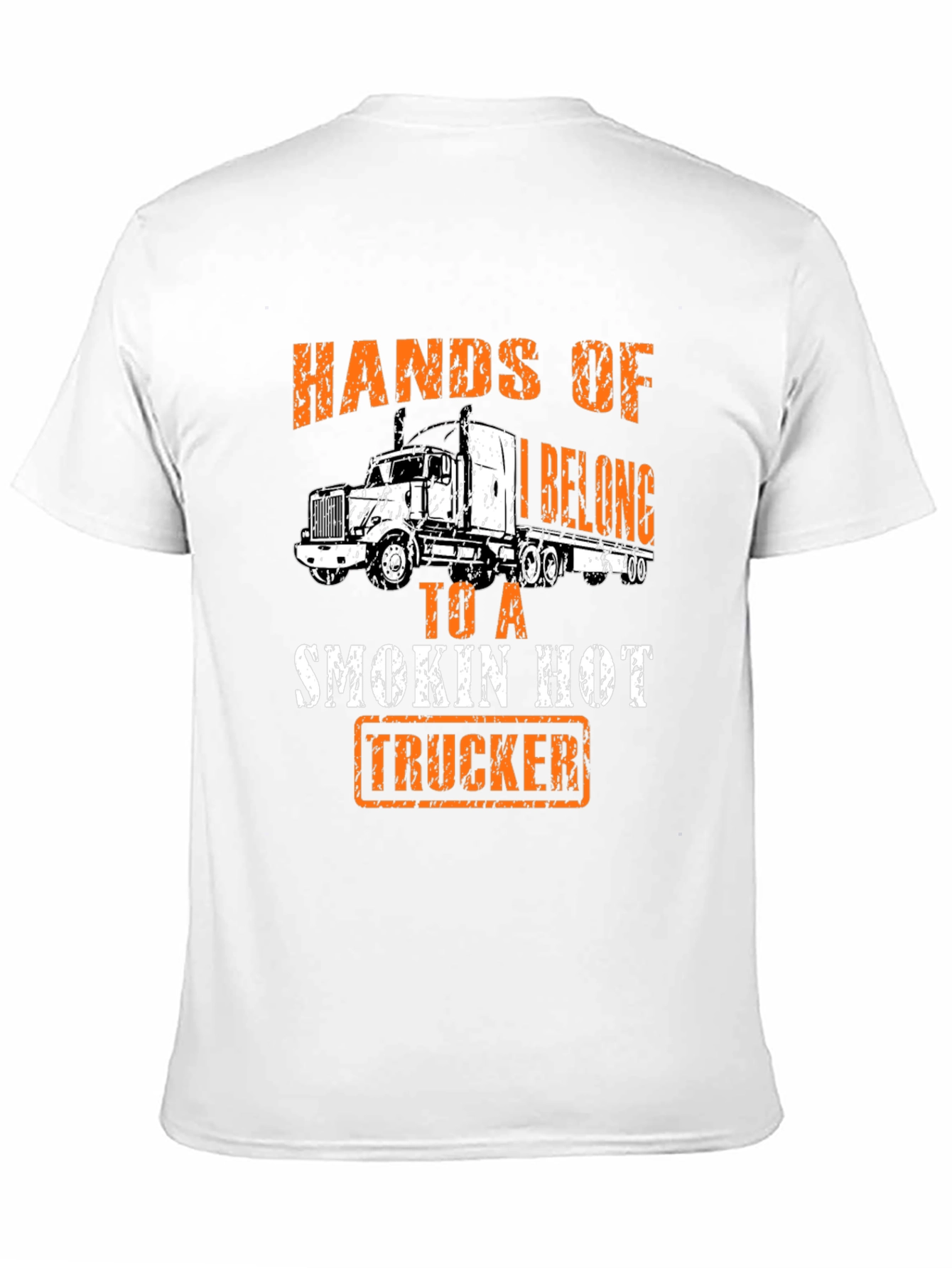 Hands Off Smokin Hot Trucker Tee