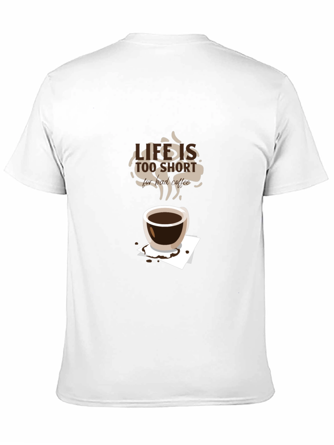 Life is Too Short Coffee T-Shirt - Black