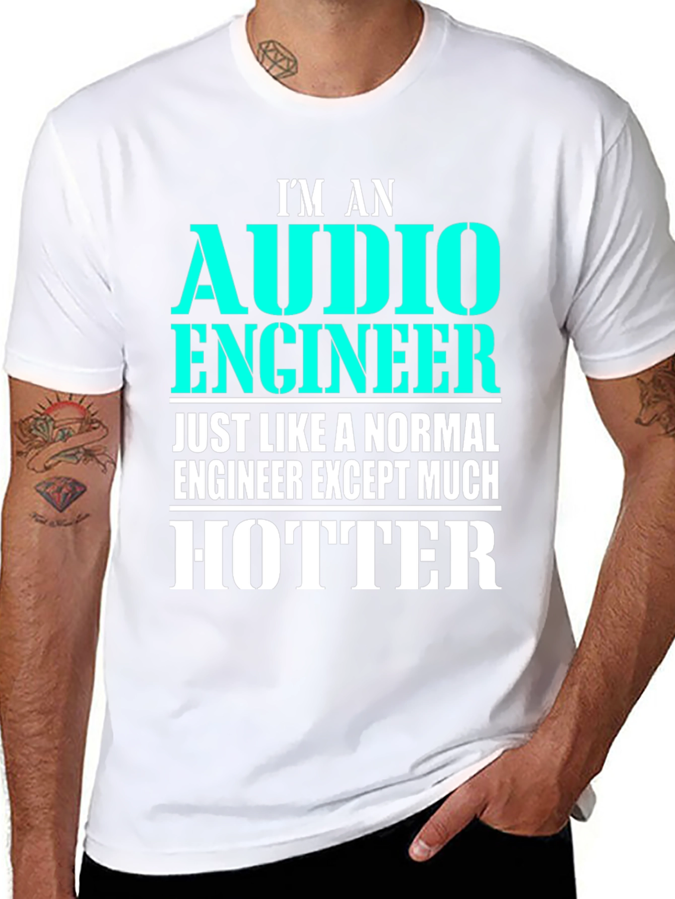 Audio Engineer T-Shirt - Much Hotter