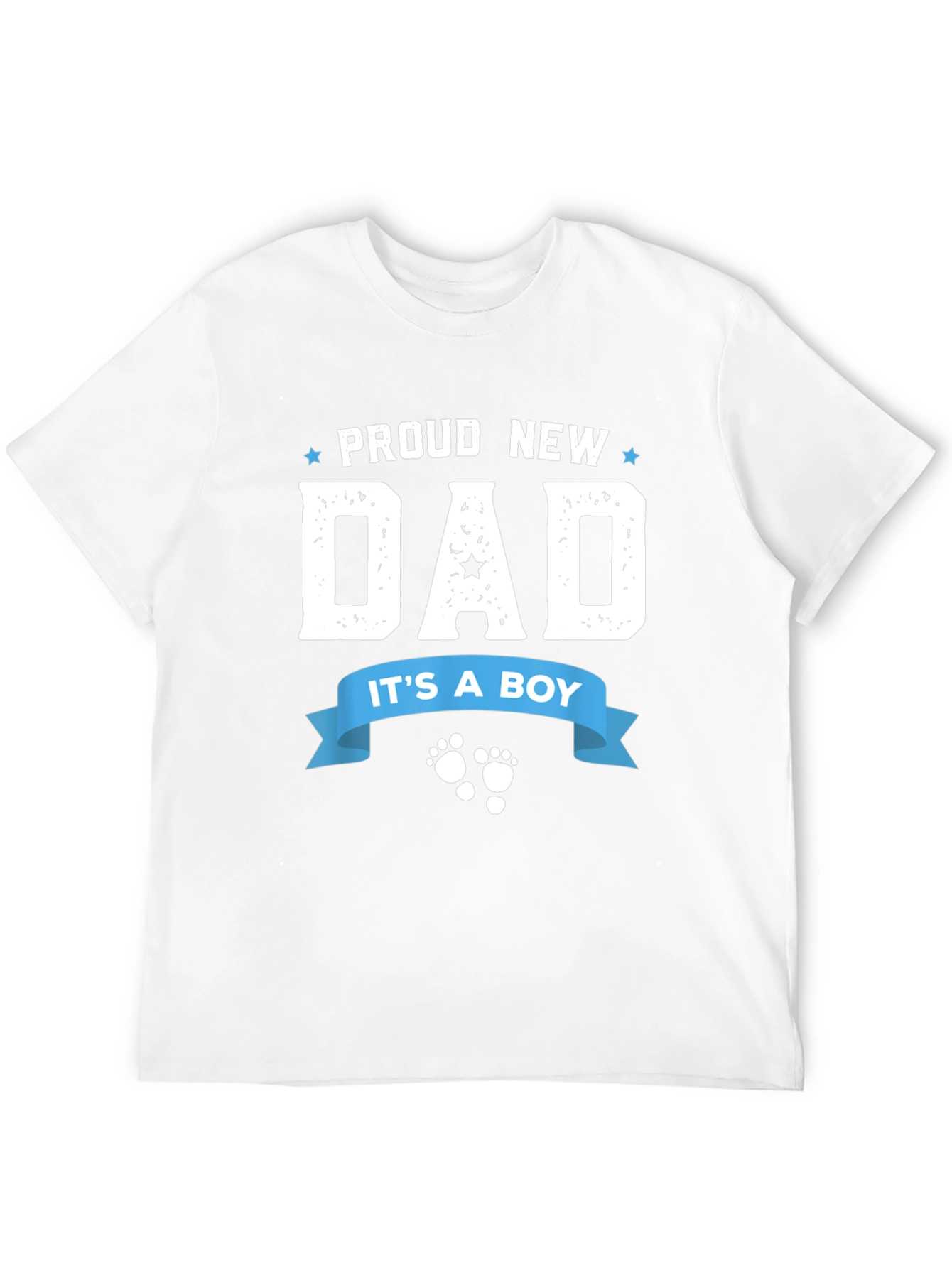 Proud New Dad T-Shirt - Its A Boy!