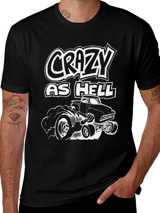 Crazy As Hell Truck Graphic T-Shirt
