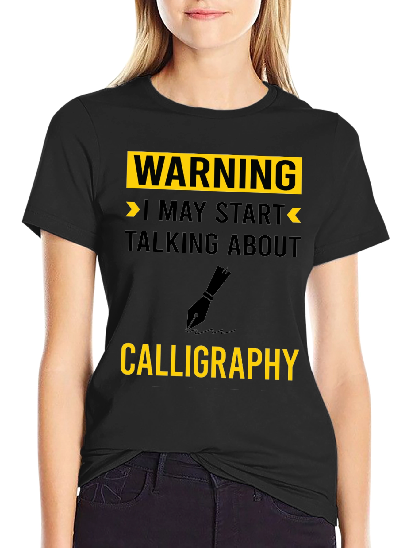 Warning Calligraphy T-Shirt - Art Lovers Gift