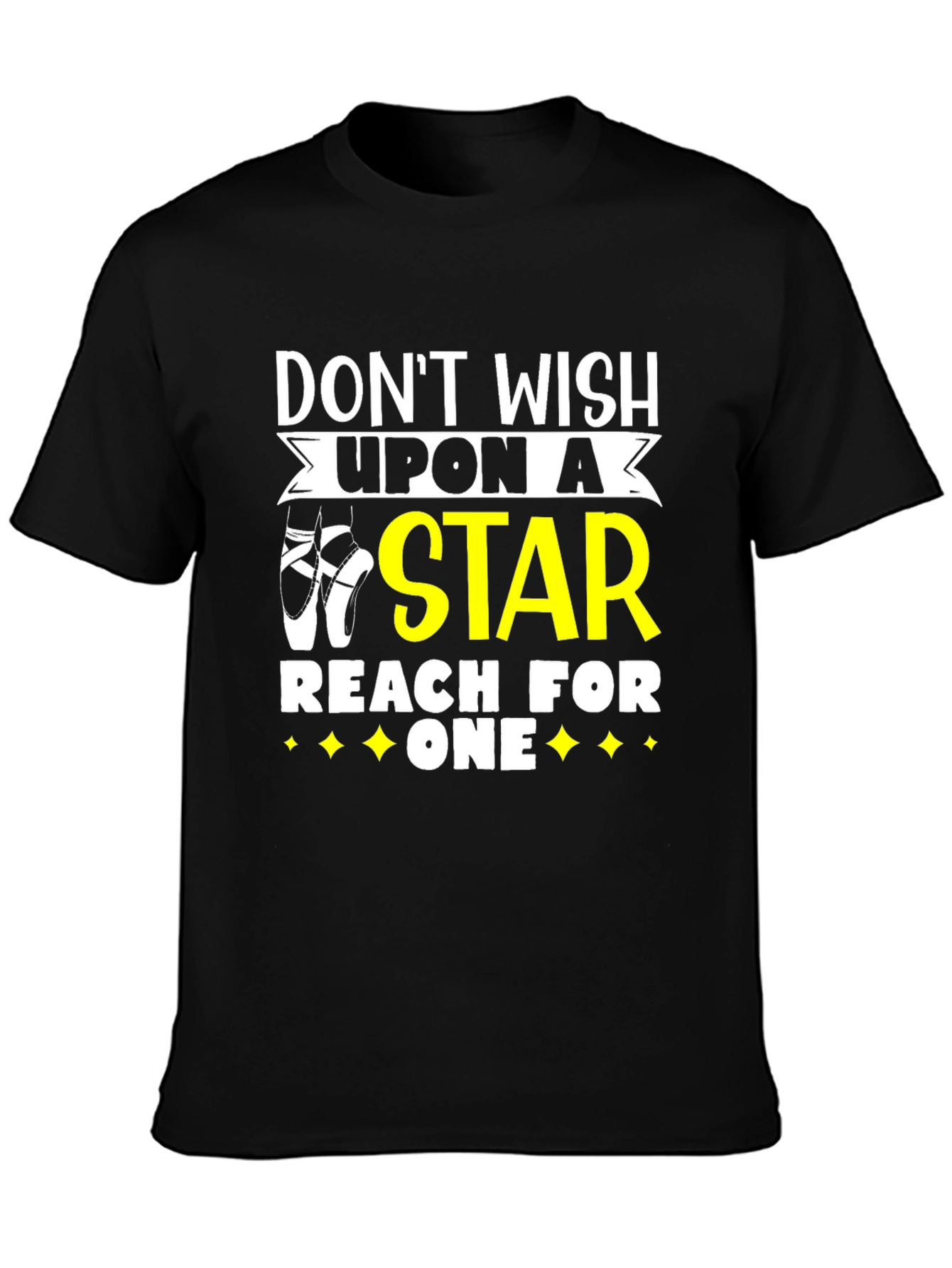Dont Wish Upon A Star Graphic Tee