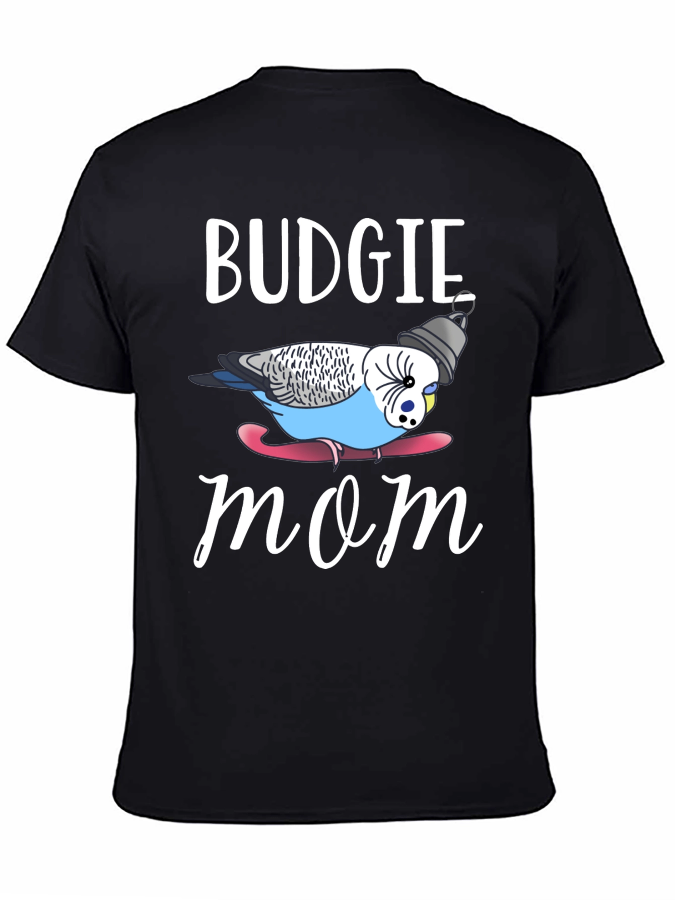 Budgie Mom Graphic T-Shirt - Novelty Bird Lover Tee