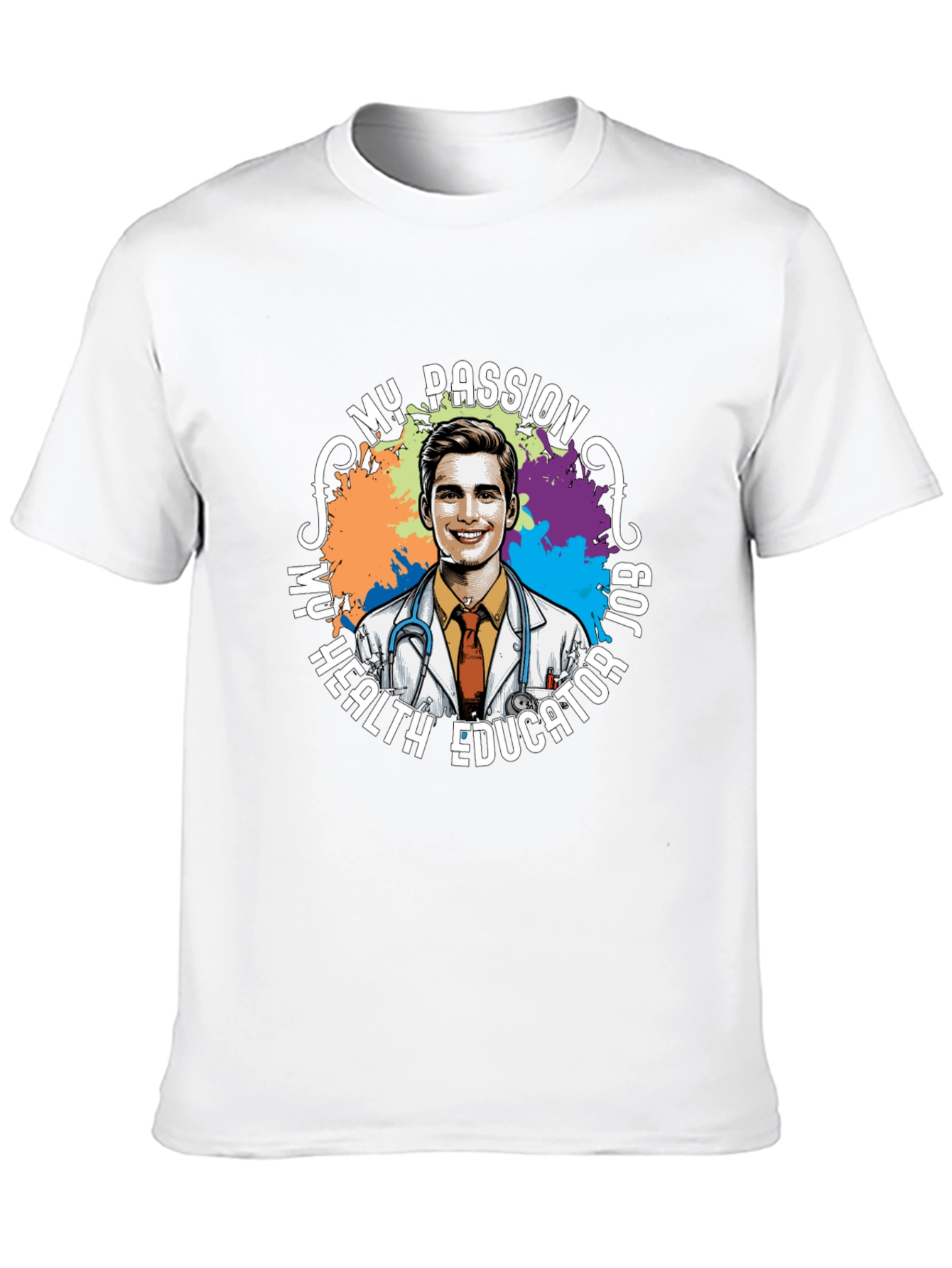 My Passion Health Educator T-Shirt