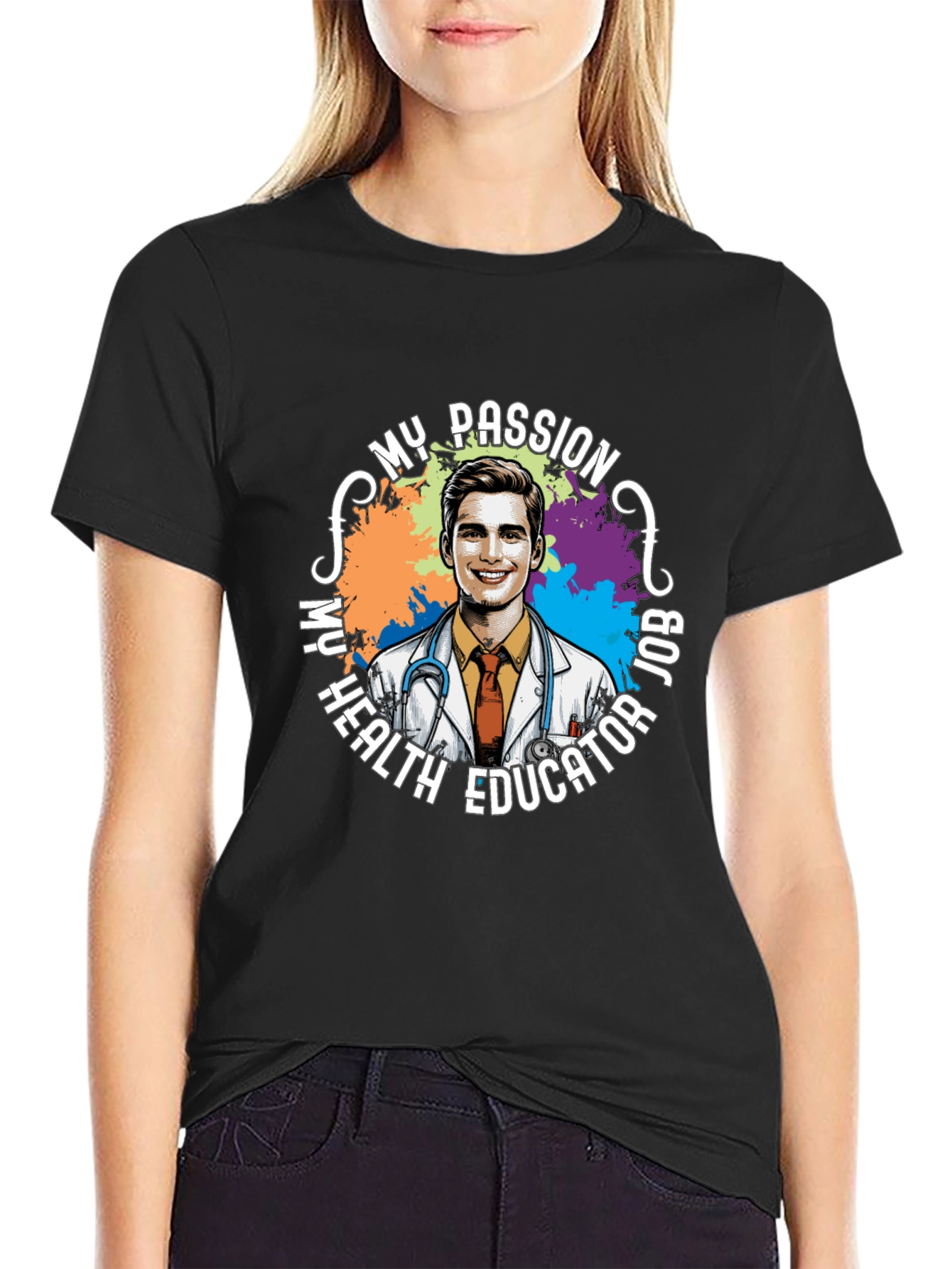 My Passion Health Educator T-Shirt