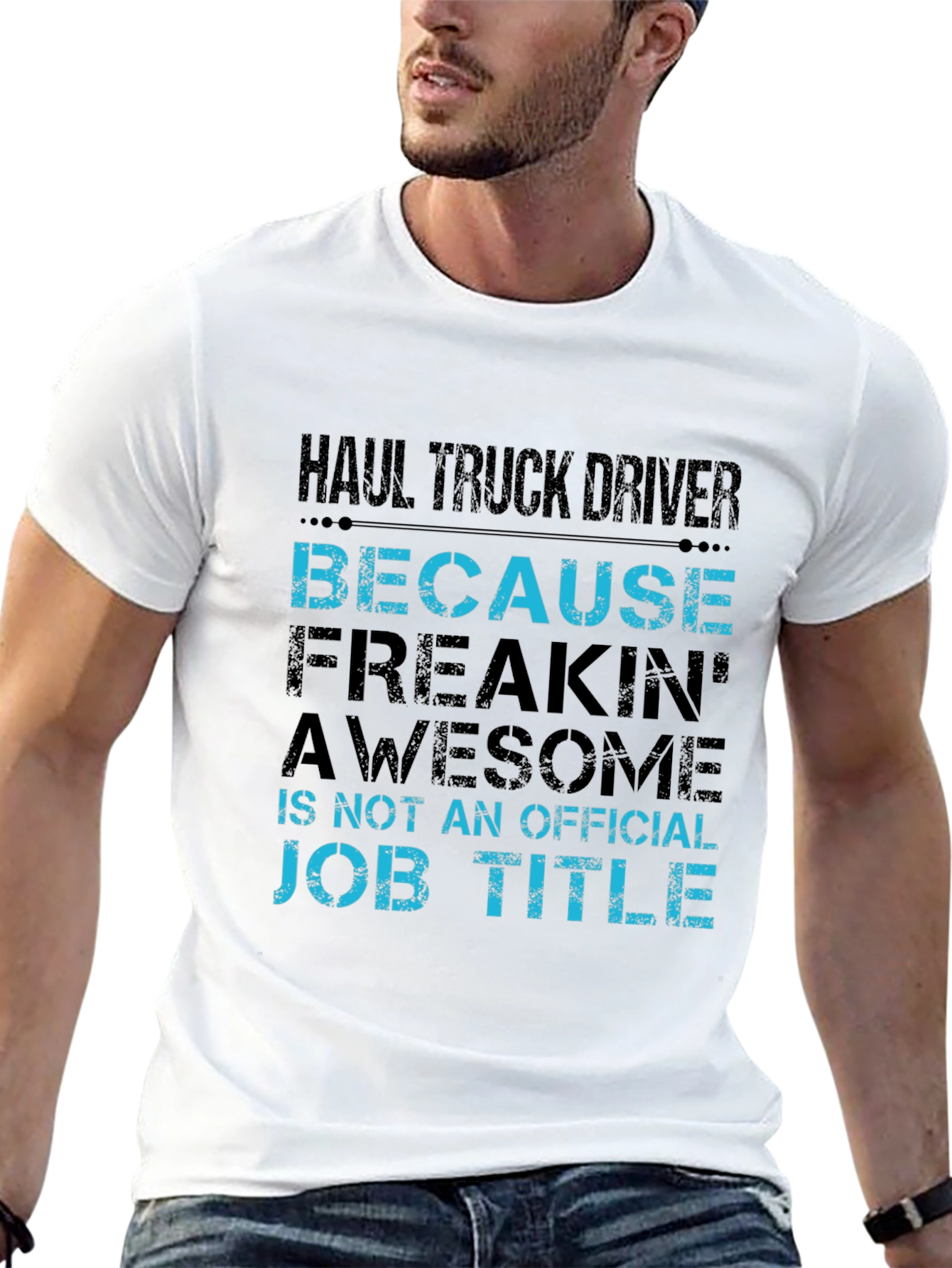 Haul Truck Driver T-Shirt