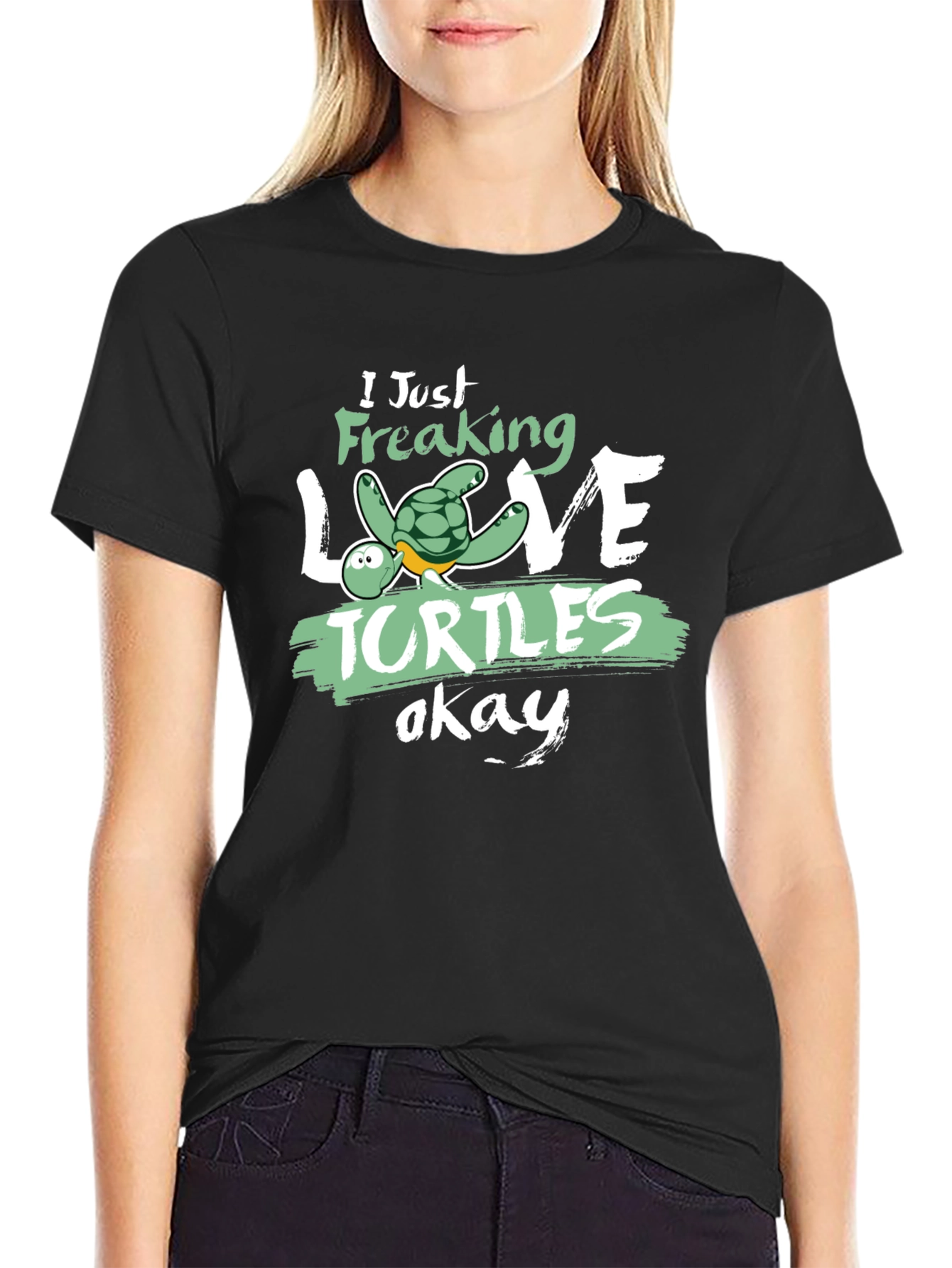 I Just Freaking Love Turtles T-Shirt
