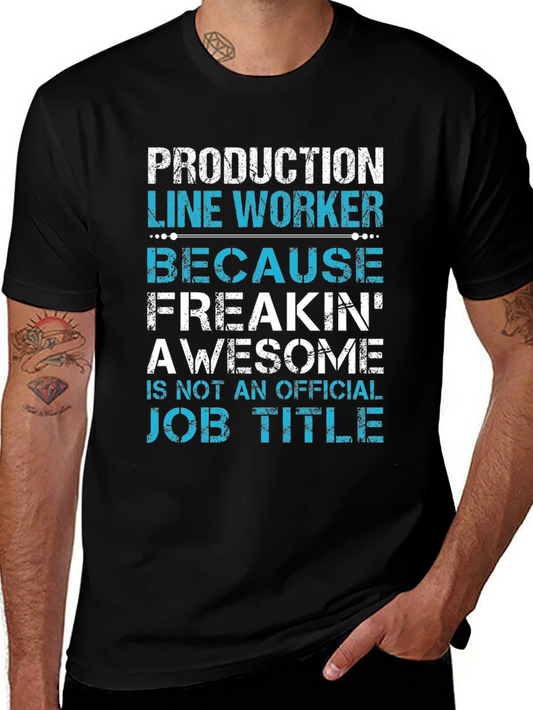 Production Line Worker Funny Job Title T-Shirt