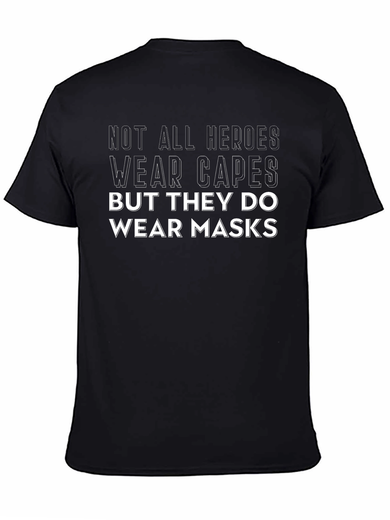 Heroes Wear Masks Graphic Tee - Unisex