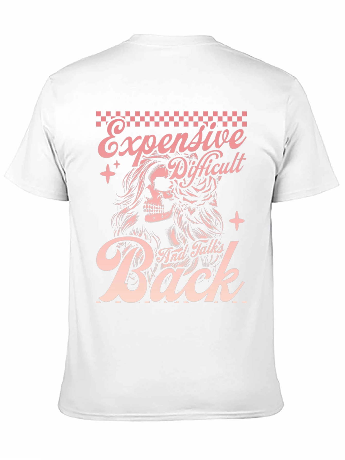 Expensive Difficult Talks Back Skull T-Shirt