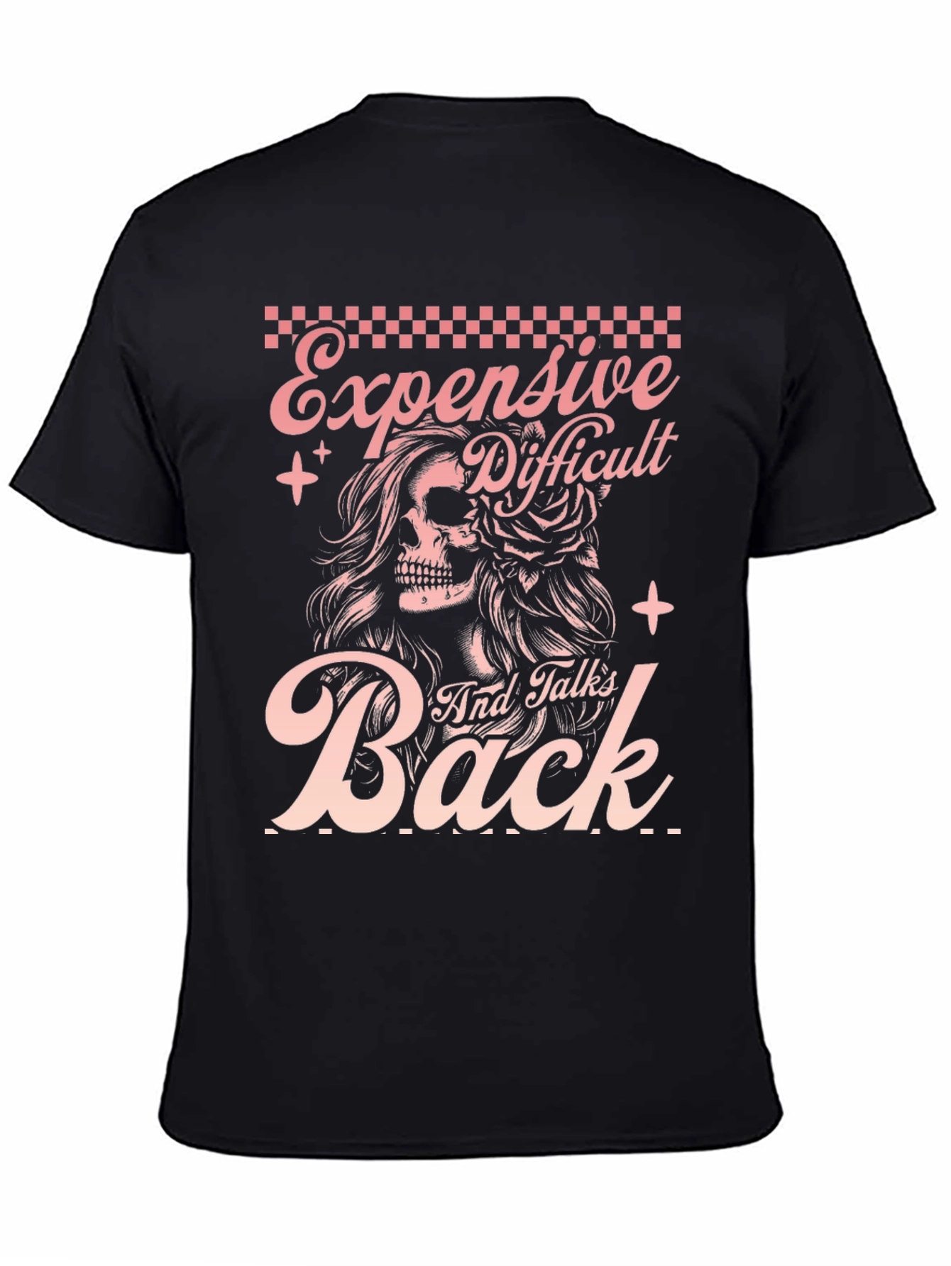 Expensive Difficult Talks Back Skull T-Shirt