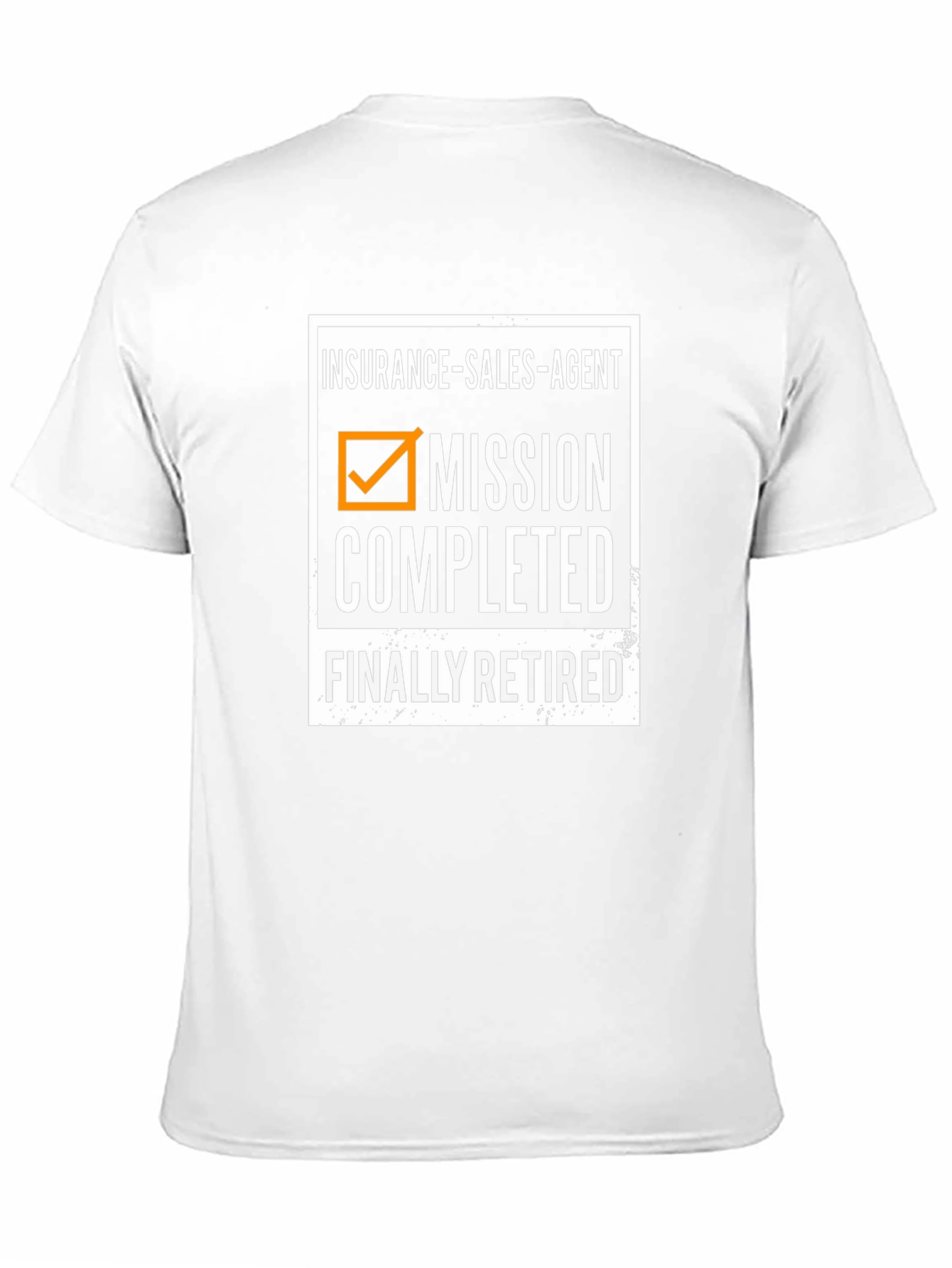 Retired Insurance Agent Mission Completed T-Shirt