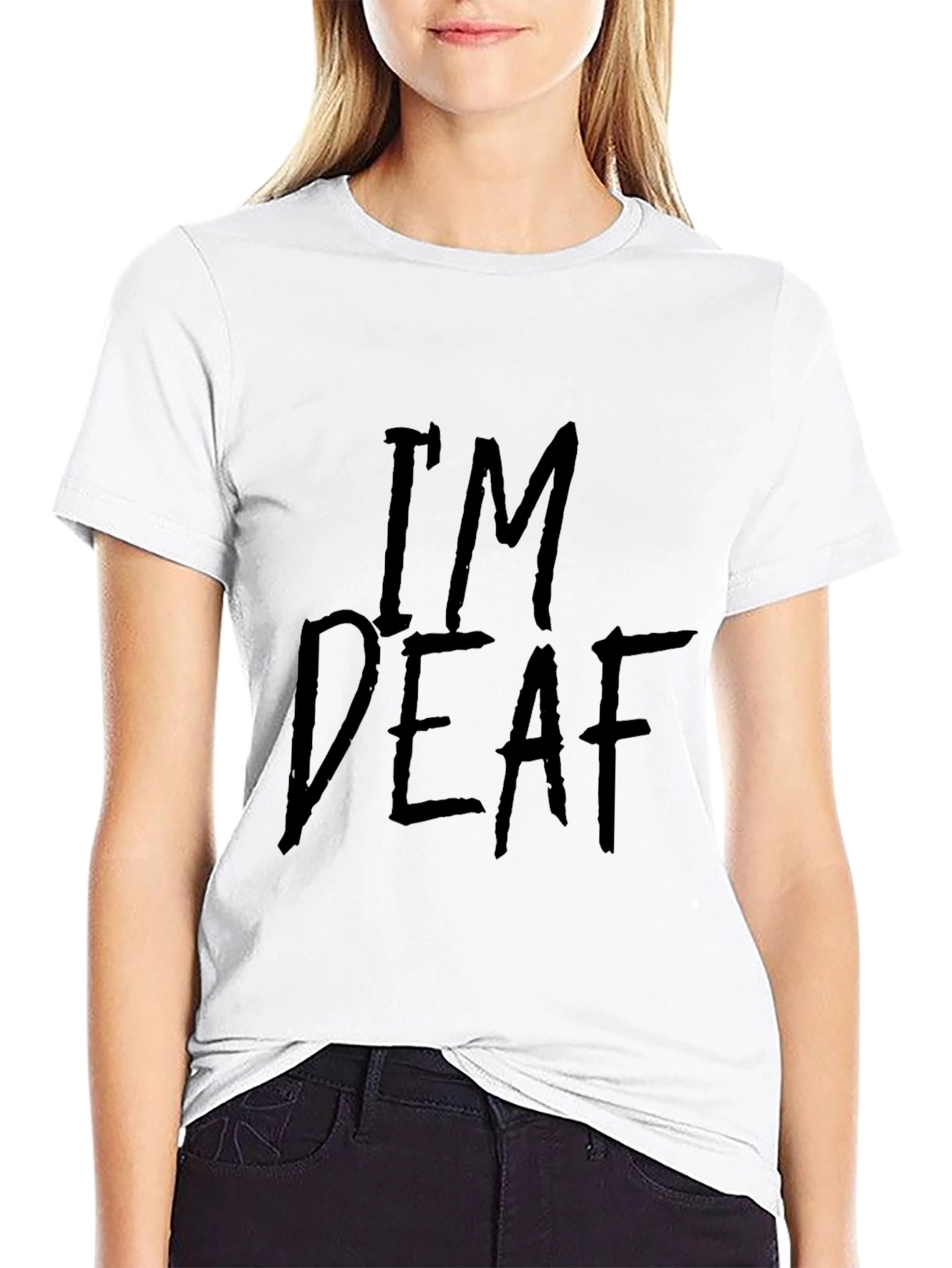 Im Deaf Graphic T-Shirt - Black Crew Neck Tee