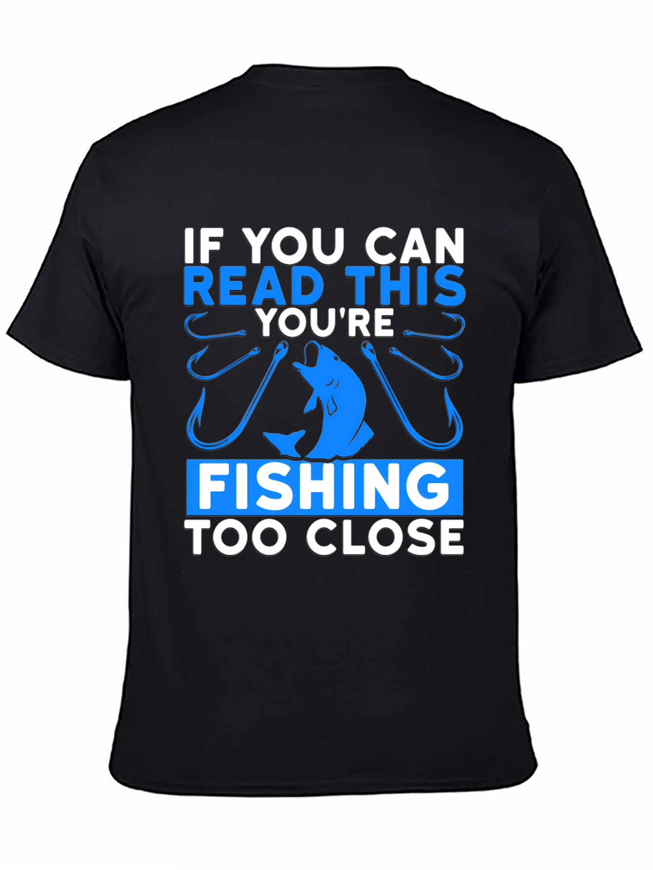 Fishing Too Close Graphic Tee
