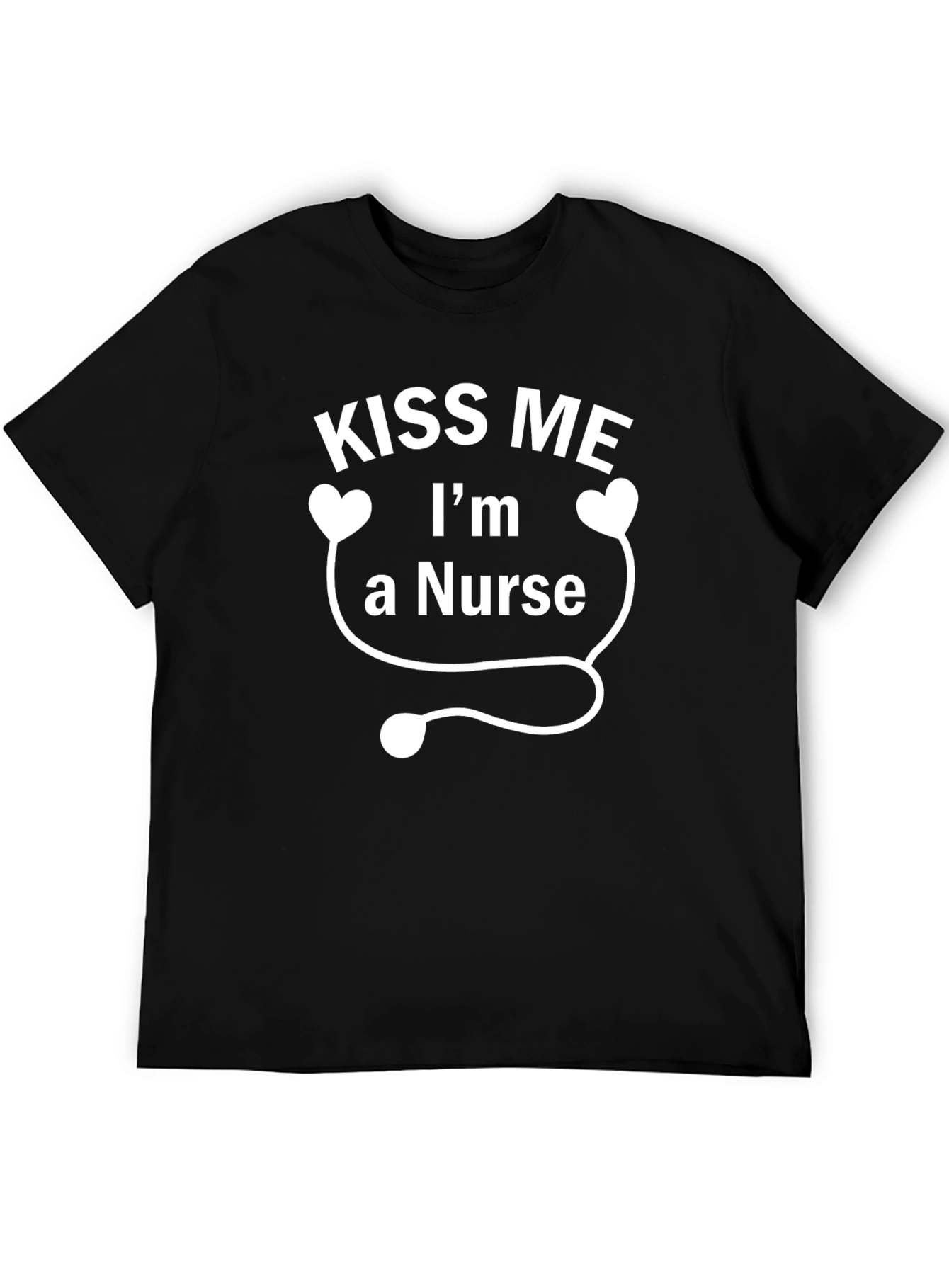 Kiss Me Im A Nurse T-Shirt