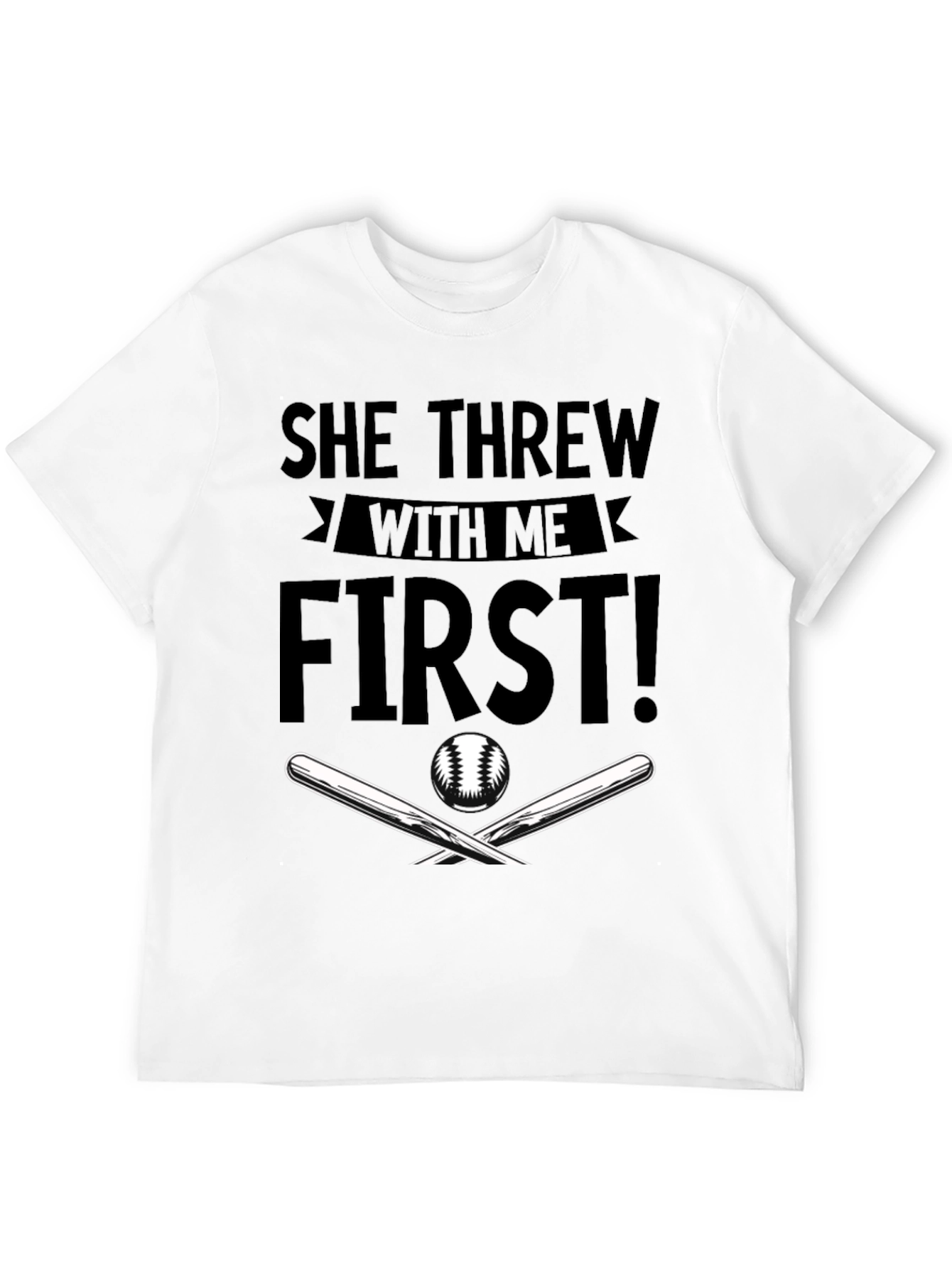 She Threw With Me First Baseball T-Shirt