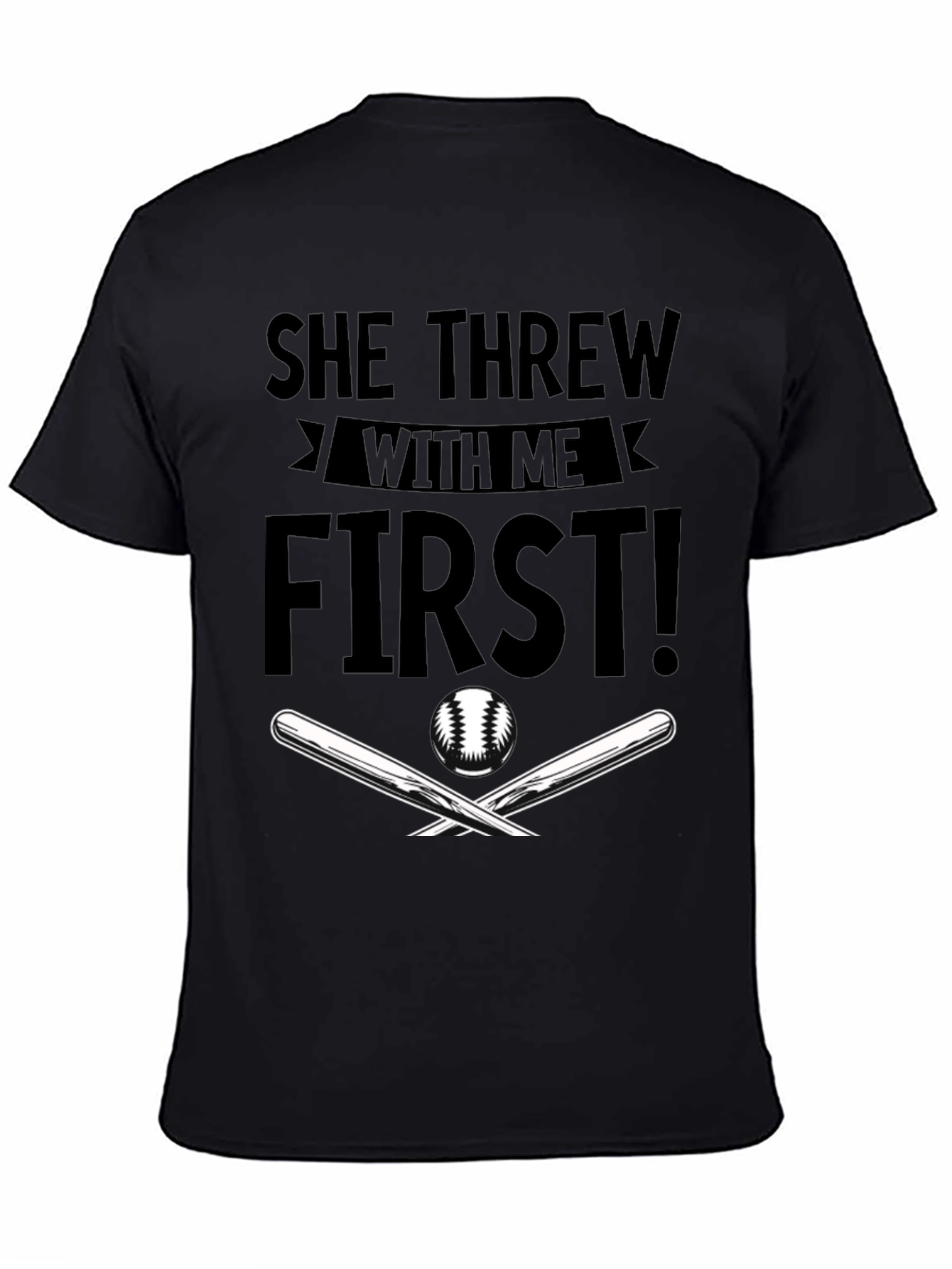 She Threw With Me First Baseball T-Shirt