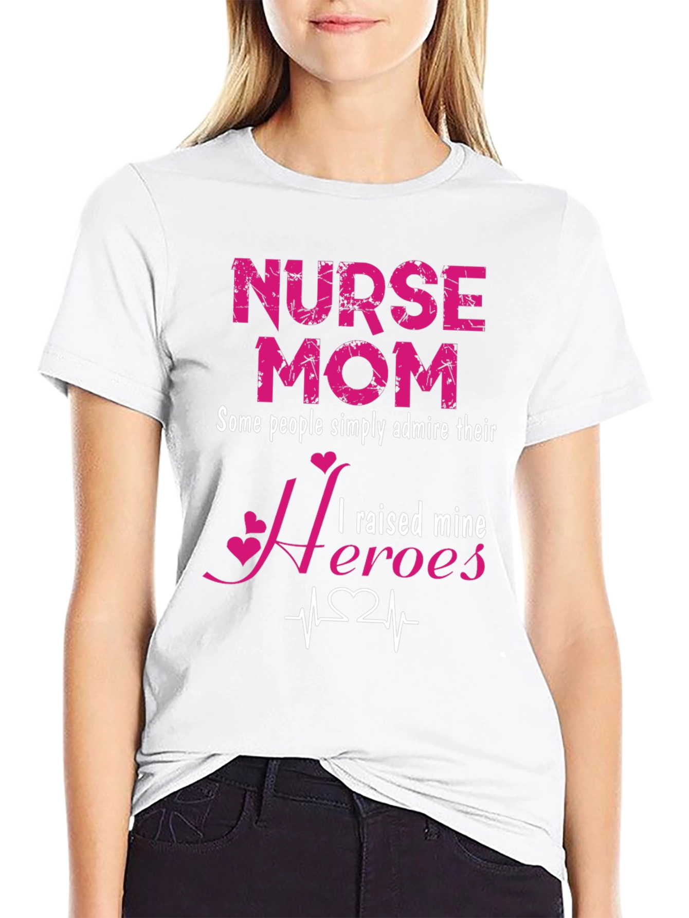 Nurse Mom Heroes T-Shirt