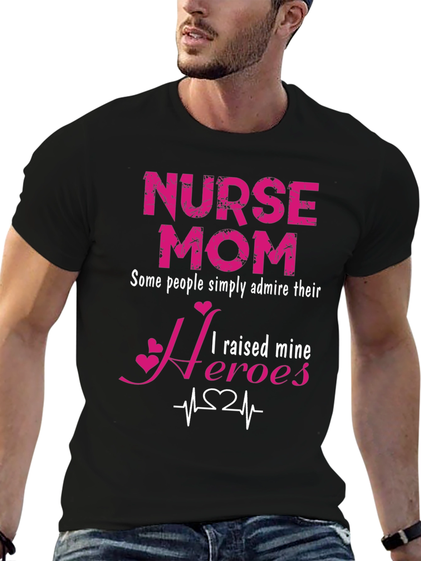 Nurse Mom Heroes T-Shirt