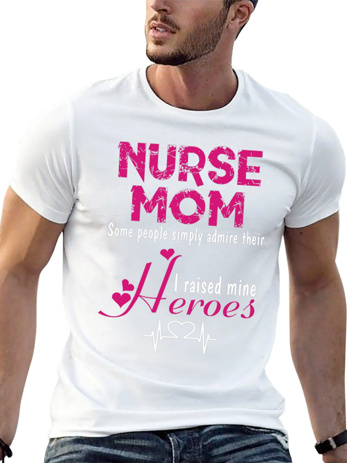 Nurse Mom Heroes T-Shirt