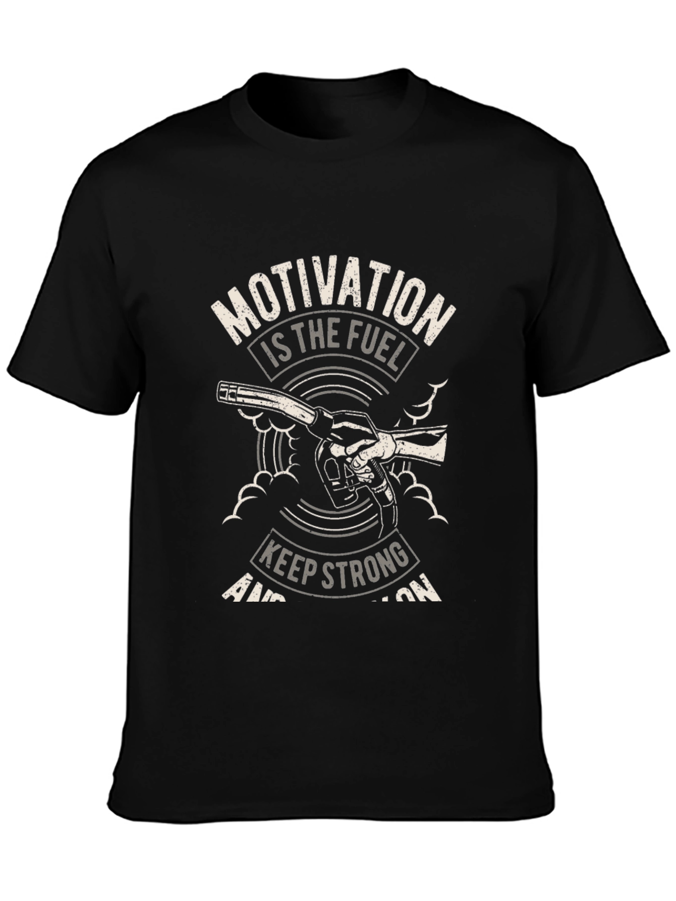 Motivation Fuel T-Shirt - Keep Strong