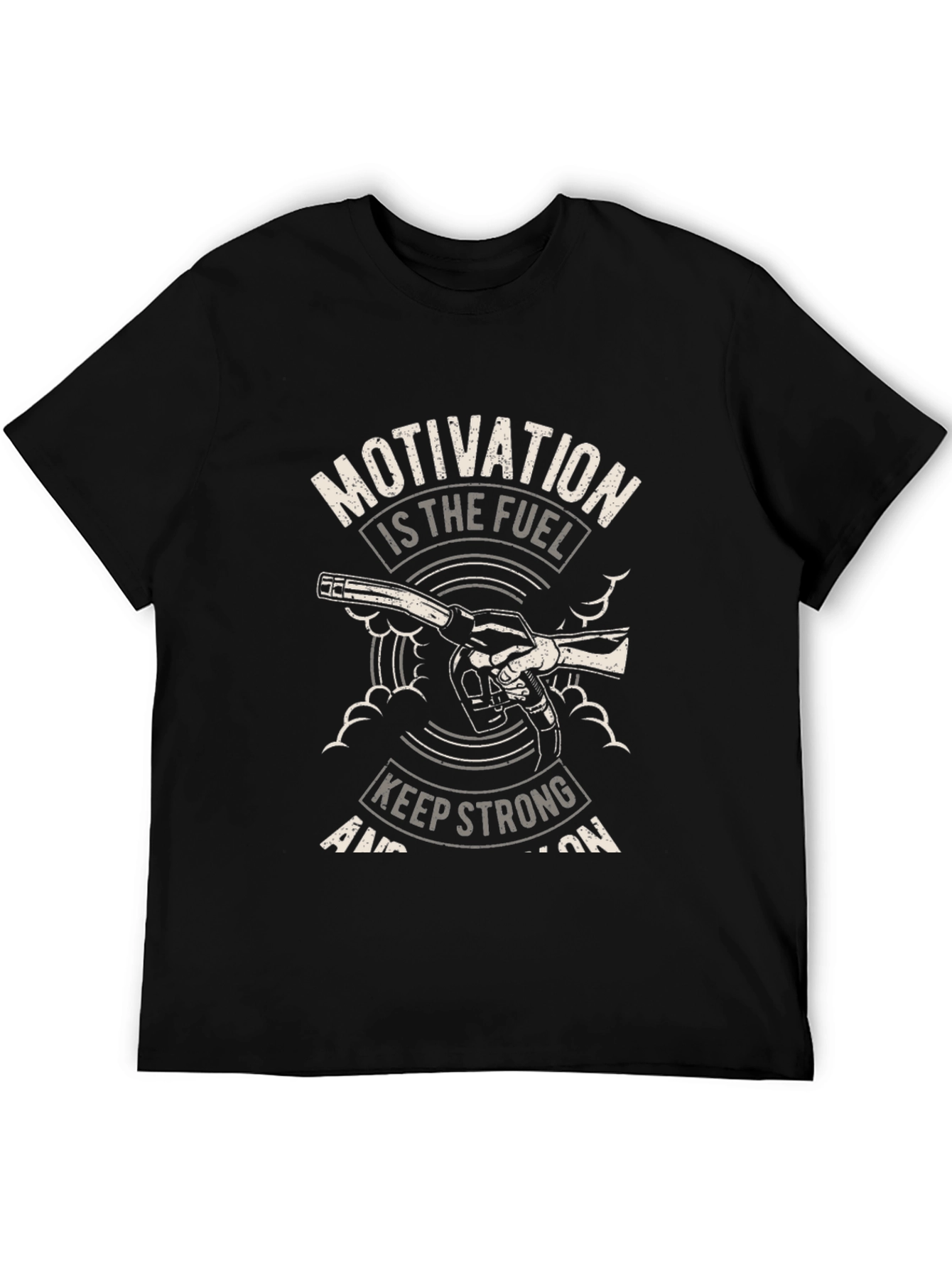 Motivation Fuel T-Shirt - Keep Strong