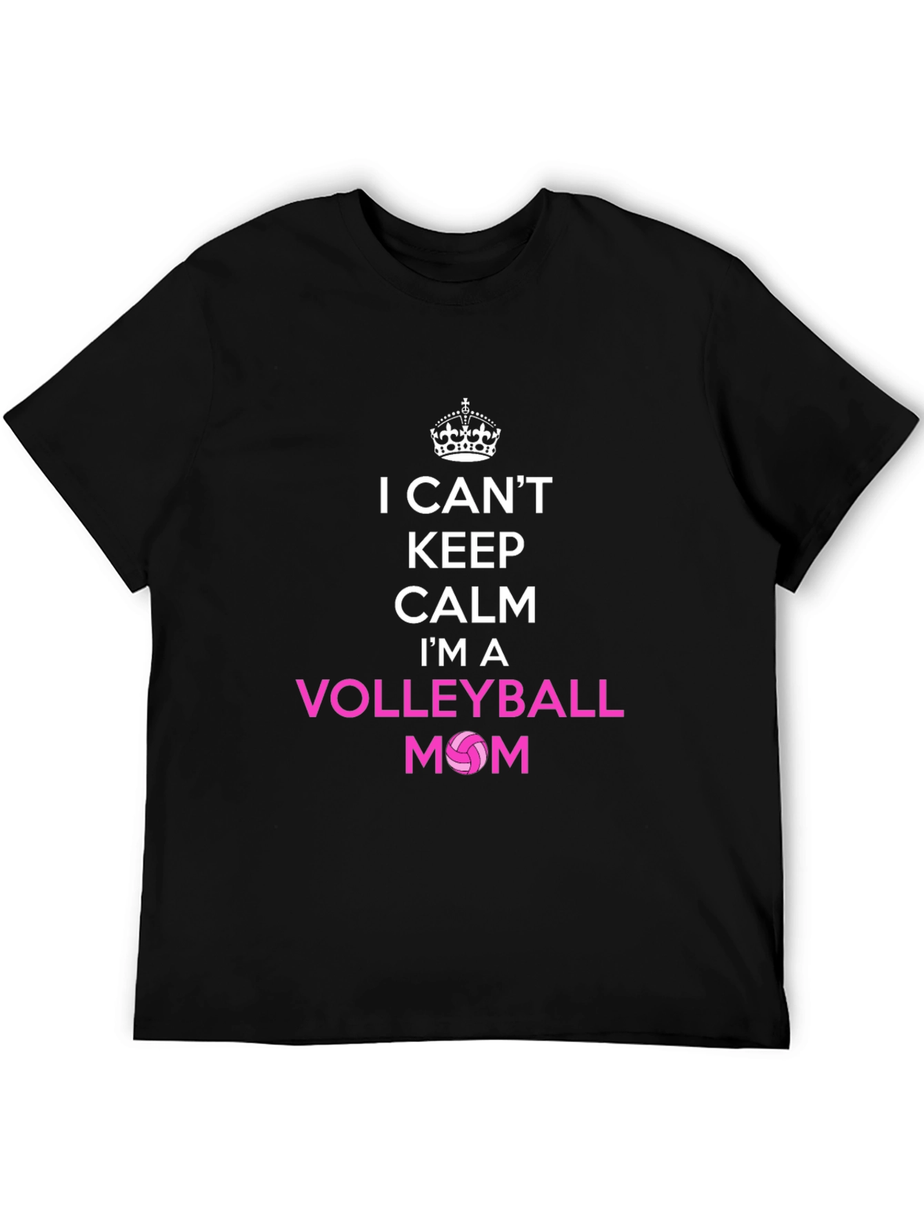 Volleyball Mom T-Shirt - I Cant Keep Calm
