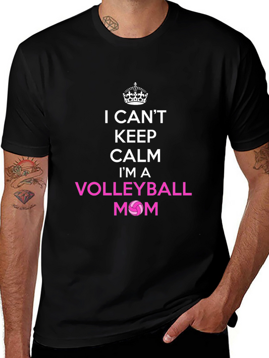 Volleyball Mom T-Shirt - I Cant Keep Calm