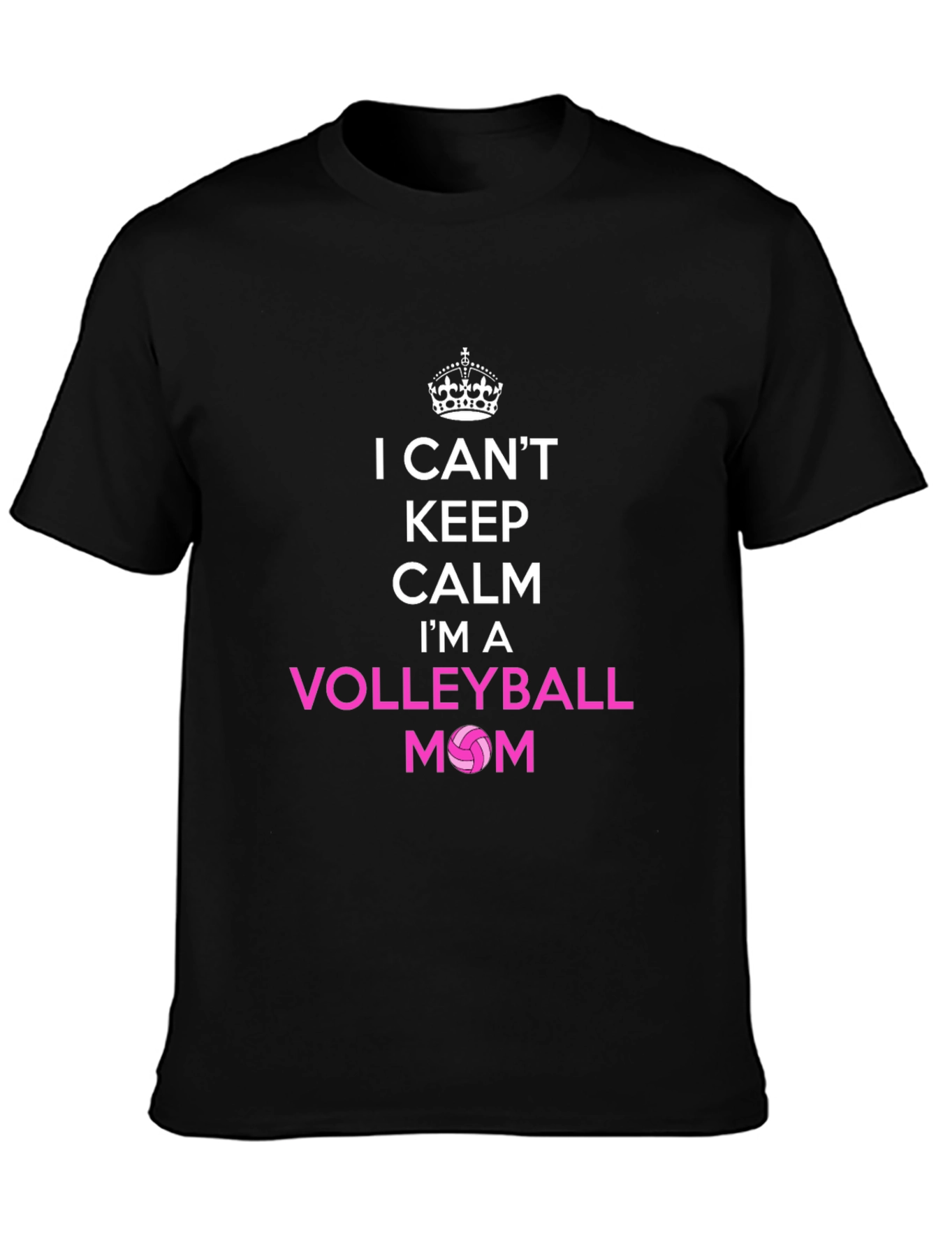 Volleyball Mom T-Shirt - I Cant Keep Calm