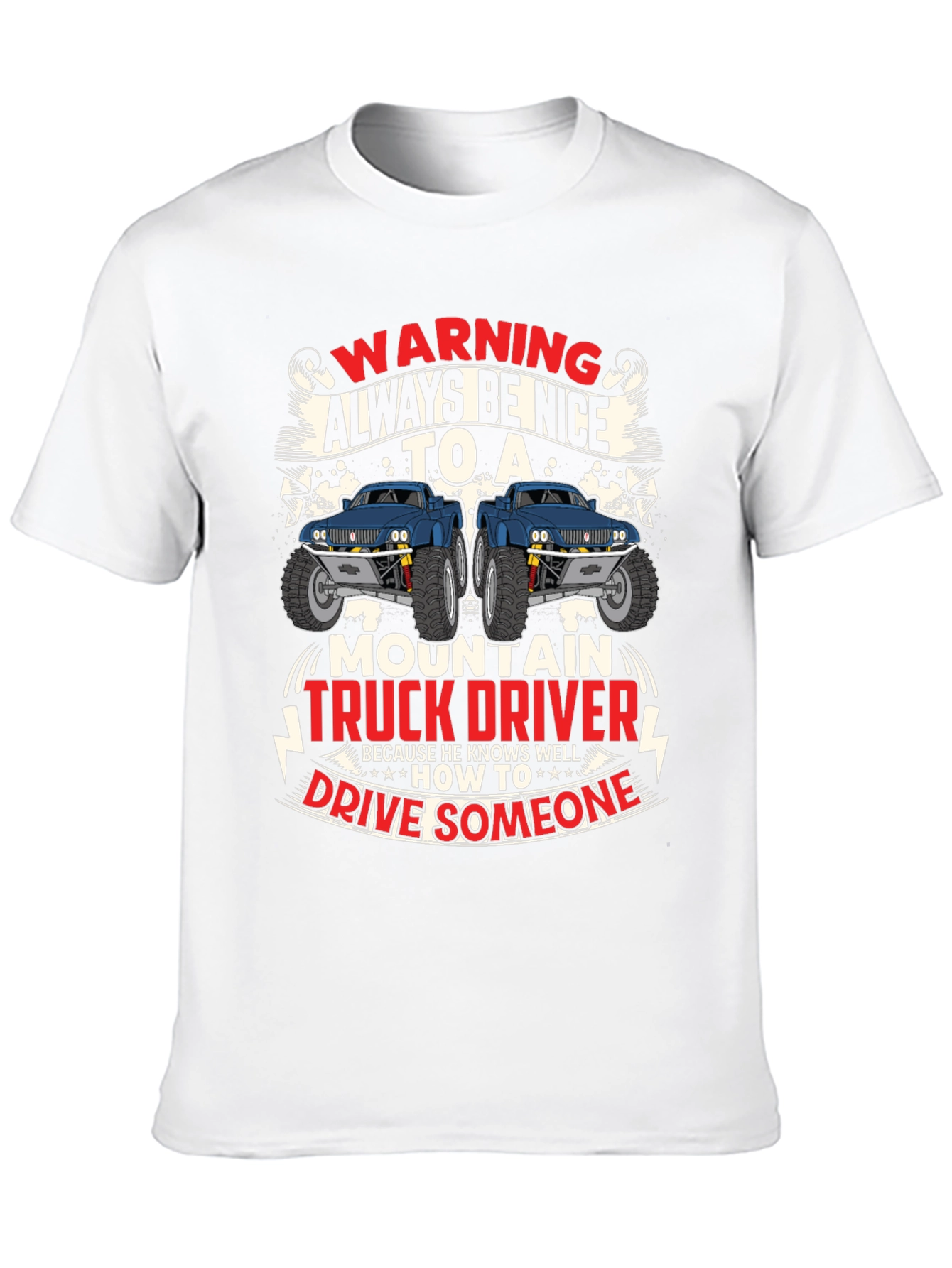 Warning Mountain Truck Driver Graphic T-Shirt