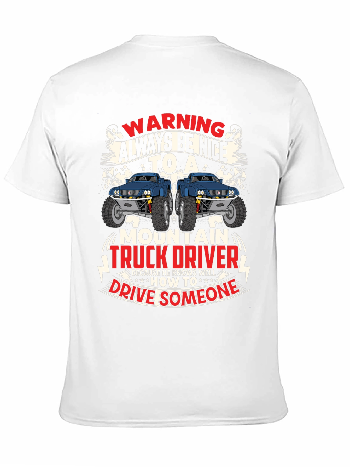 Warning Mountain Truck Driver Graphic T-Shirt