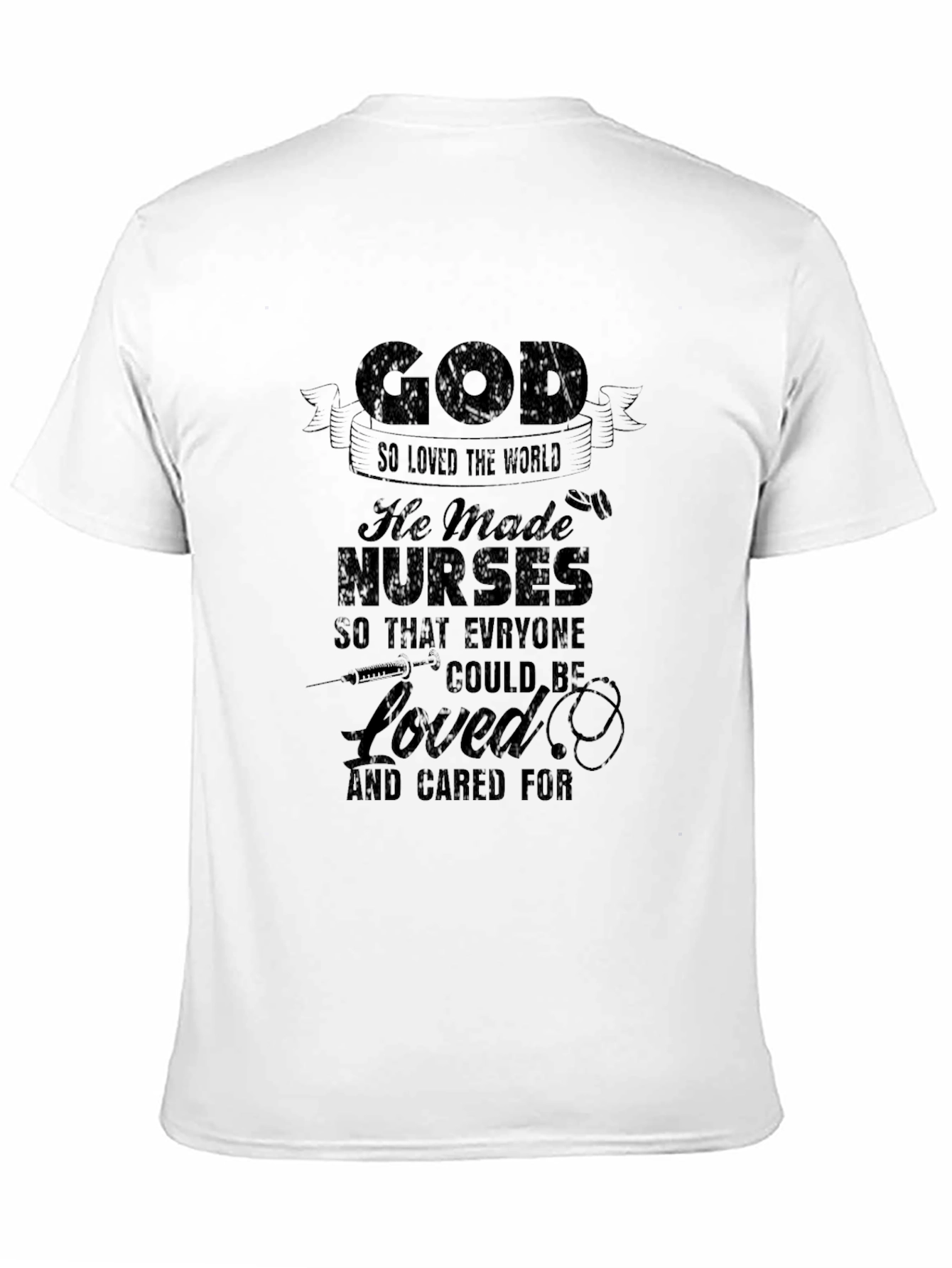 God Made Nurses T-Shirt - Christian Nurse Appreciation Tee