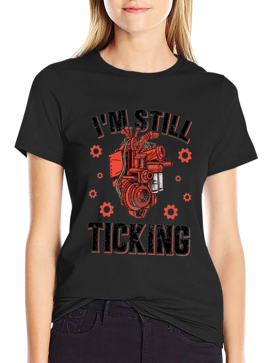 Im Still Ticking Steampunk Heart T-Shirt