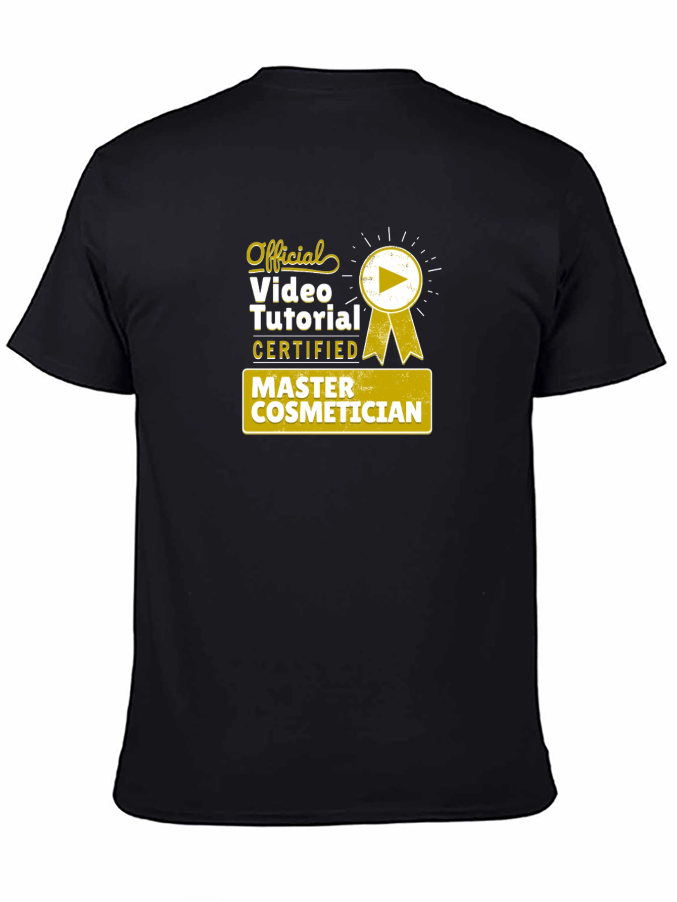 Official Video Tutorial Master Cosmetician Certified T-Shirt