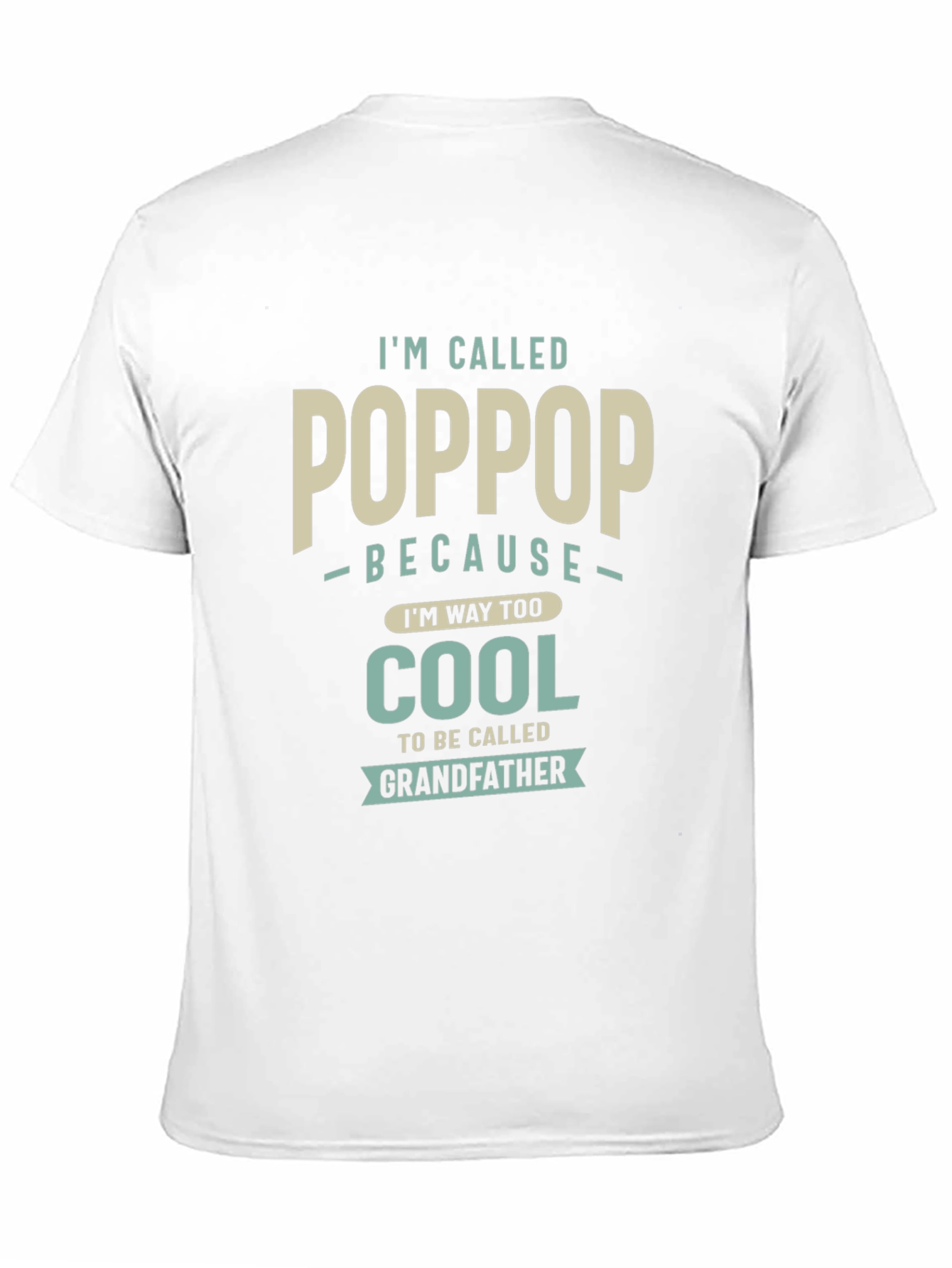 Im Called Pop Pop T-Shirt - Cool Grandfather Tee