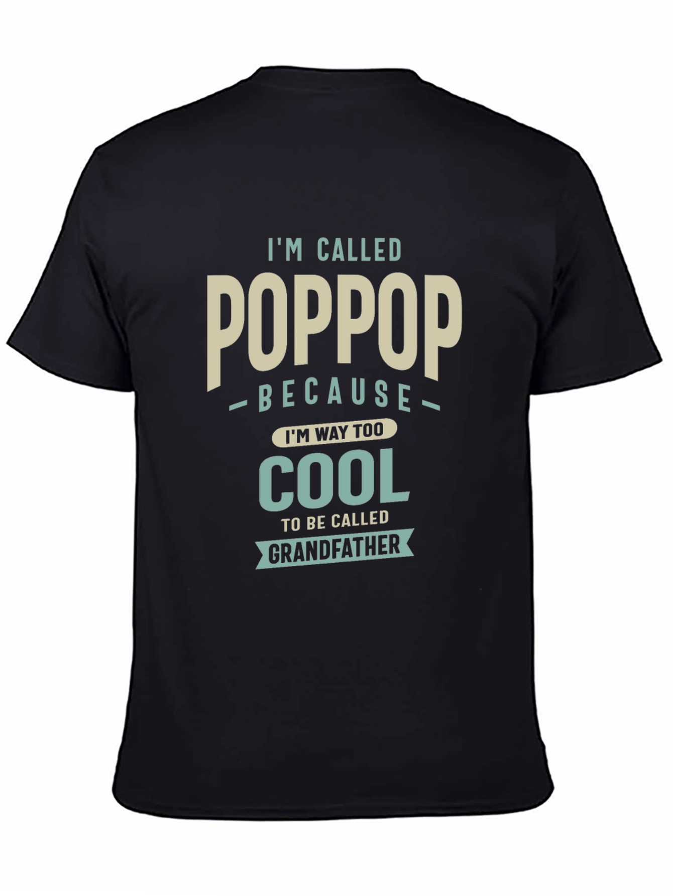 Im Called Pop Pop T-Shirt - Cool Grandfather Tee